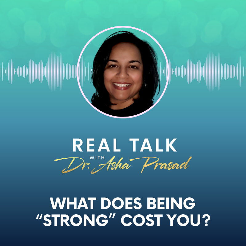 Real Talk with Dr. Asha Prasad