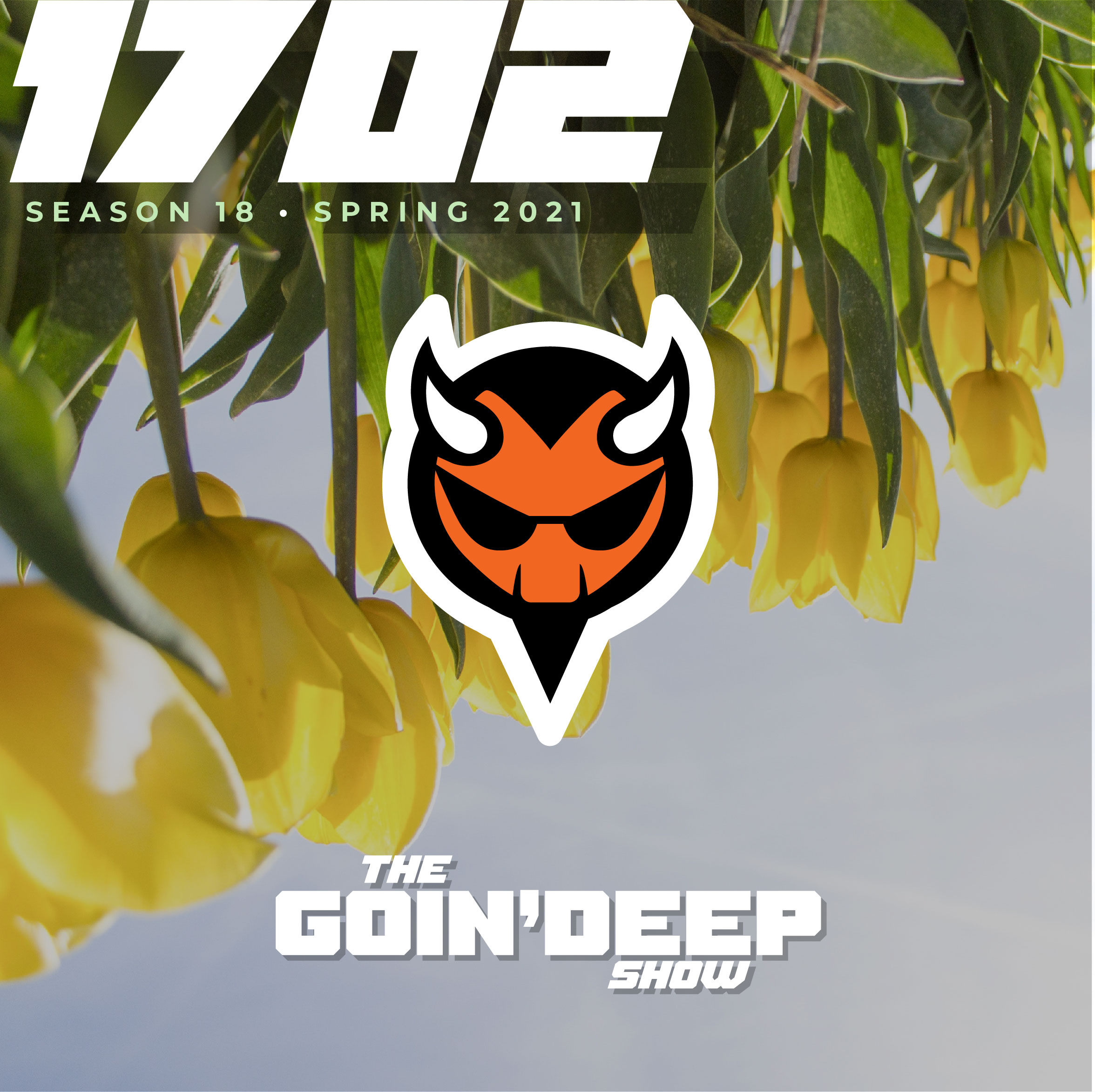 Goin’ Deep Show 1702: What if she’s batshit crazy?
