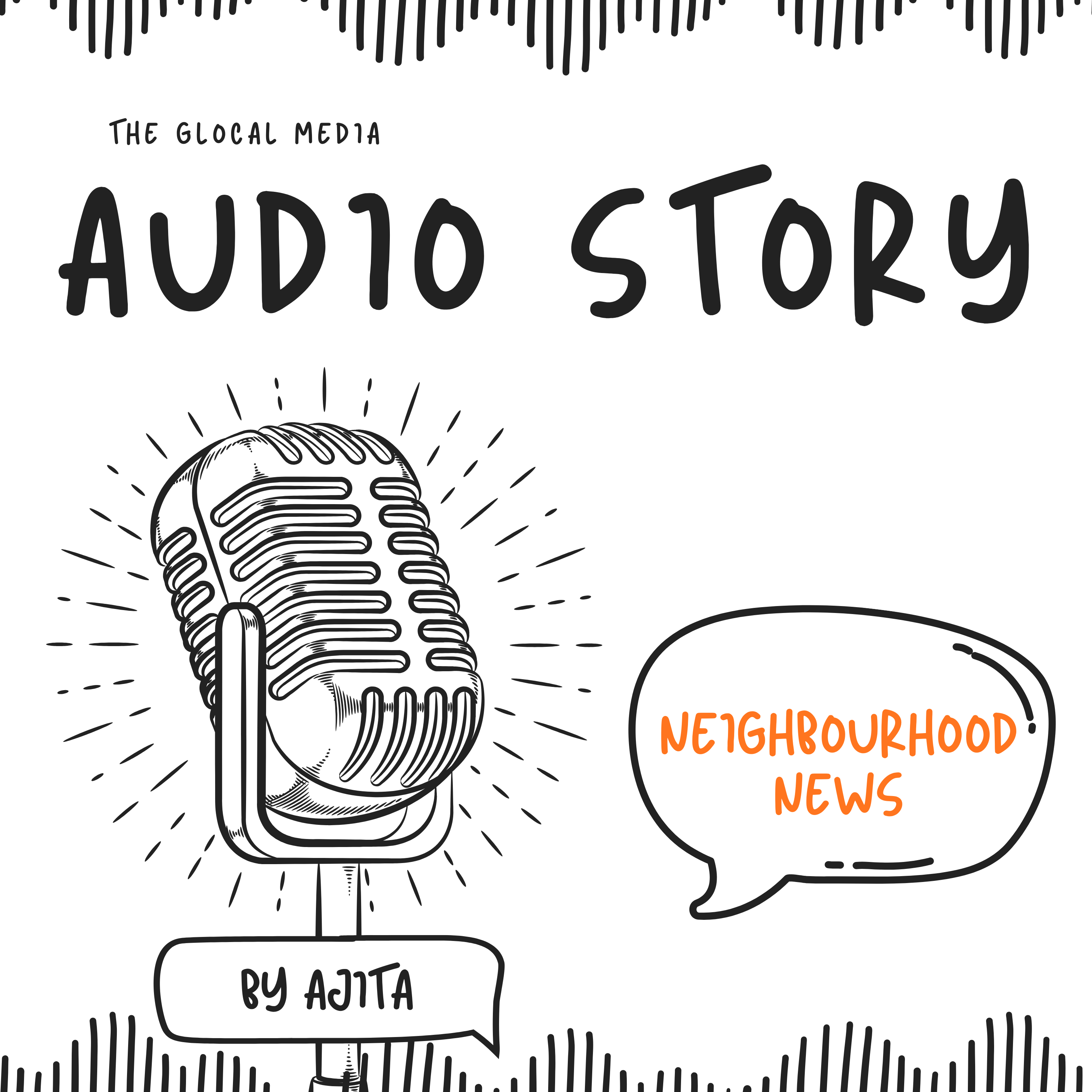 Neighbourhood News Audio Story