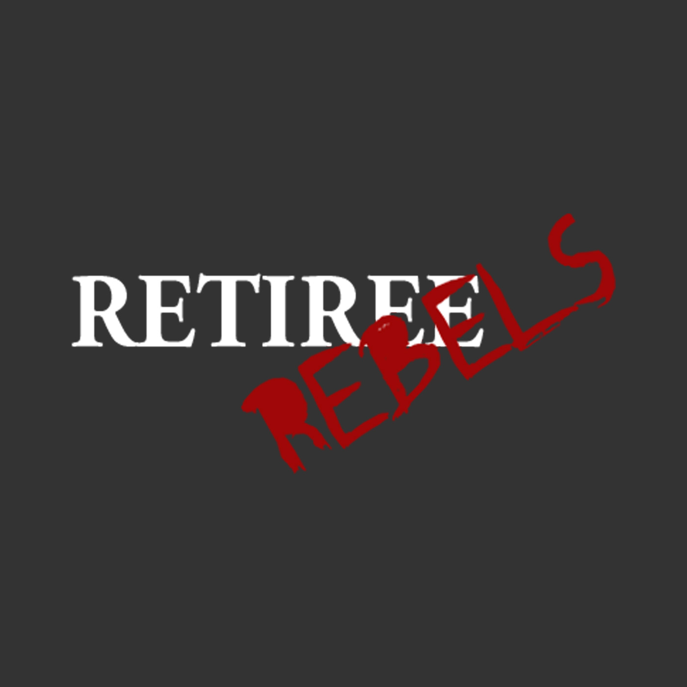 Retiree Rebels: Ditch the Rocking Chair!