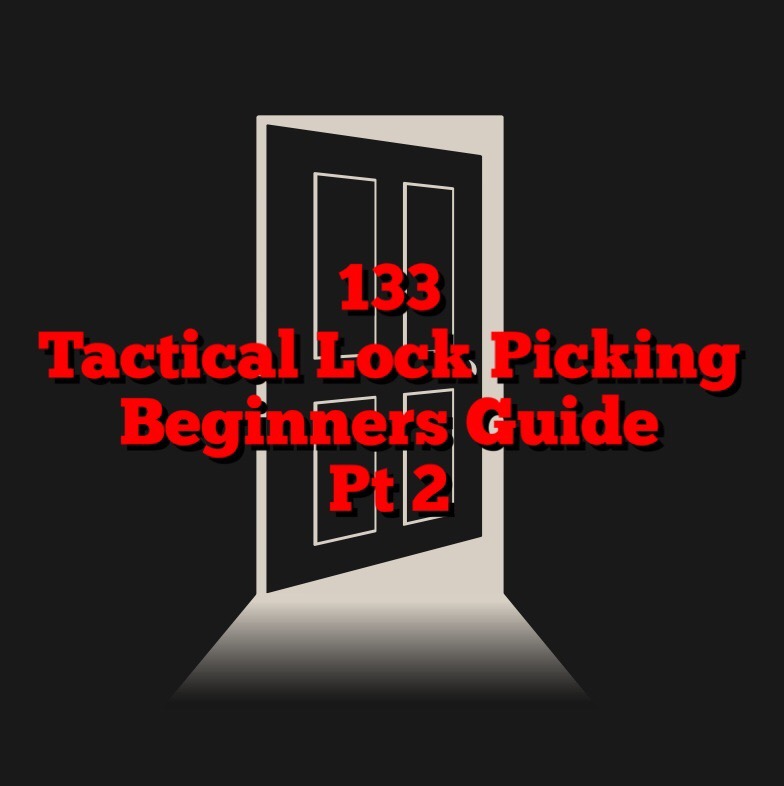 cover of episode Tactical Lock Picking for Beginners Pt 2
