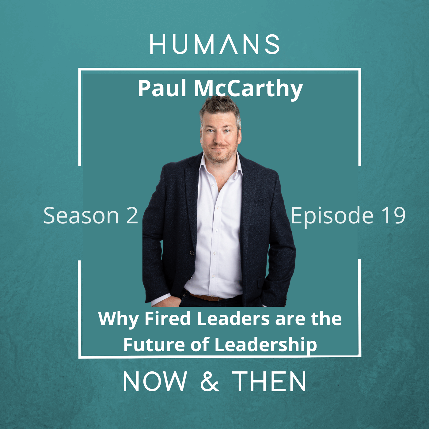 Humans, Now and Then