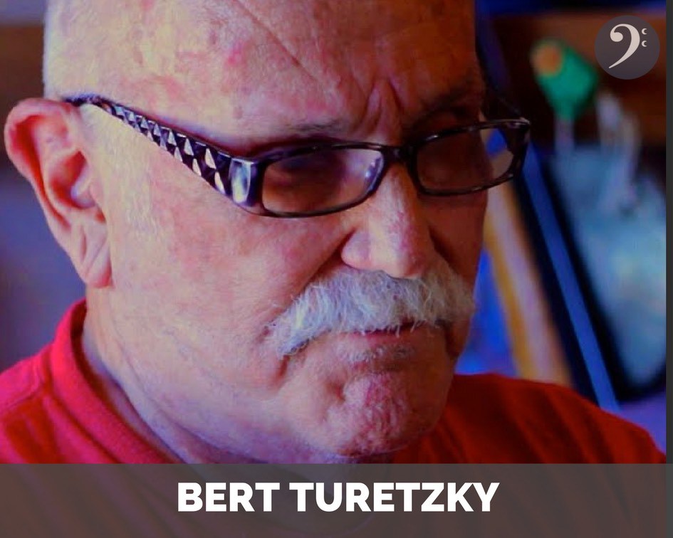 421: Bert Turetzky (from the archives)