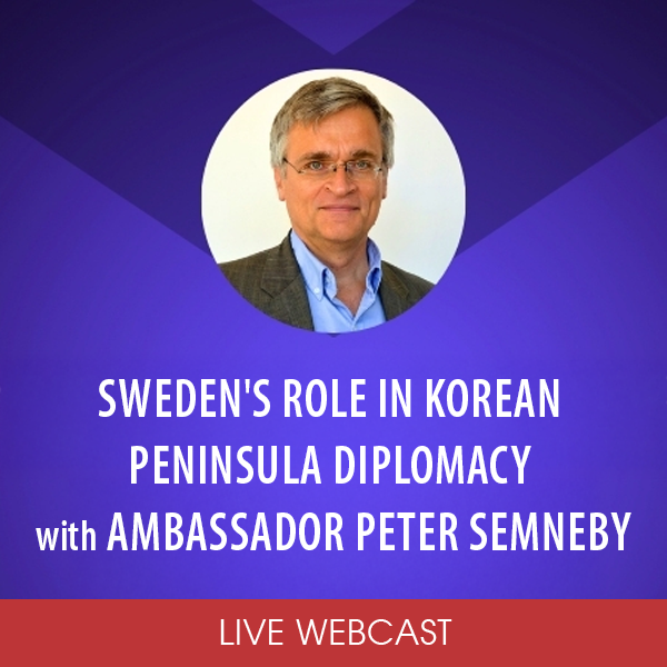 Sweden's Role in Korean Peninsula Diplomacy with Ambassador Peter Semneby