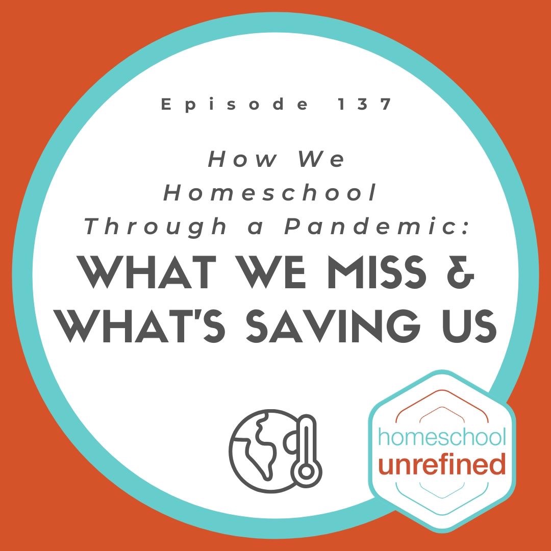 Homeschool Unrefined