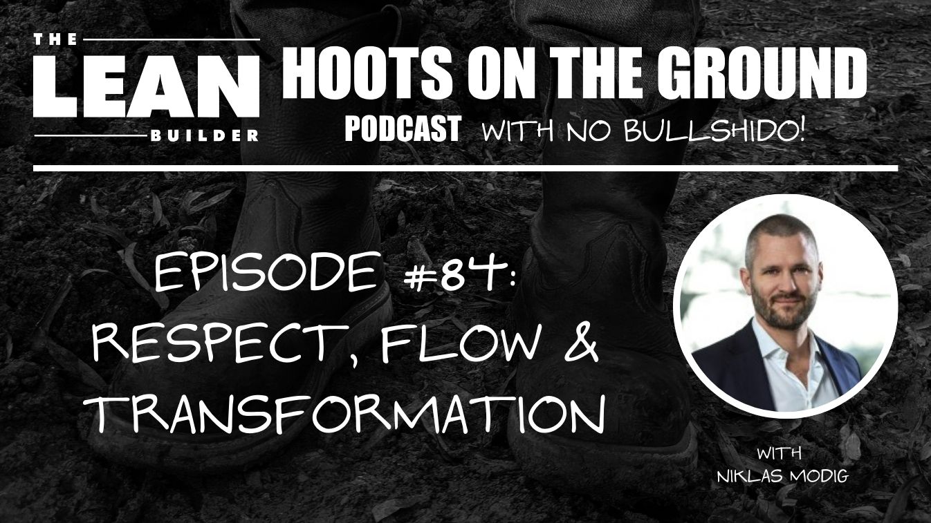 Respect, Flow, and Transformation with Niklas Modig (Episode 84)