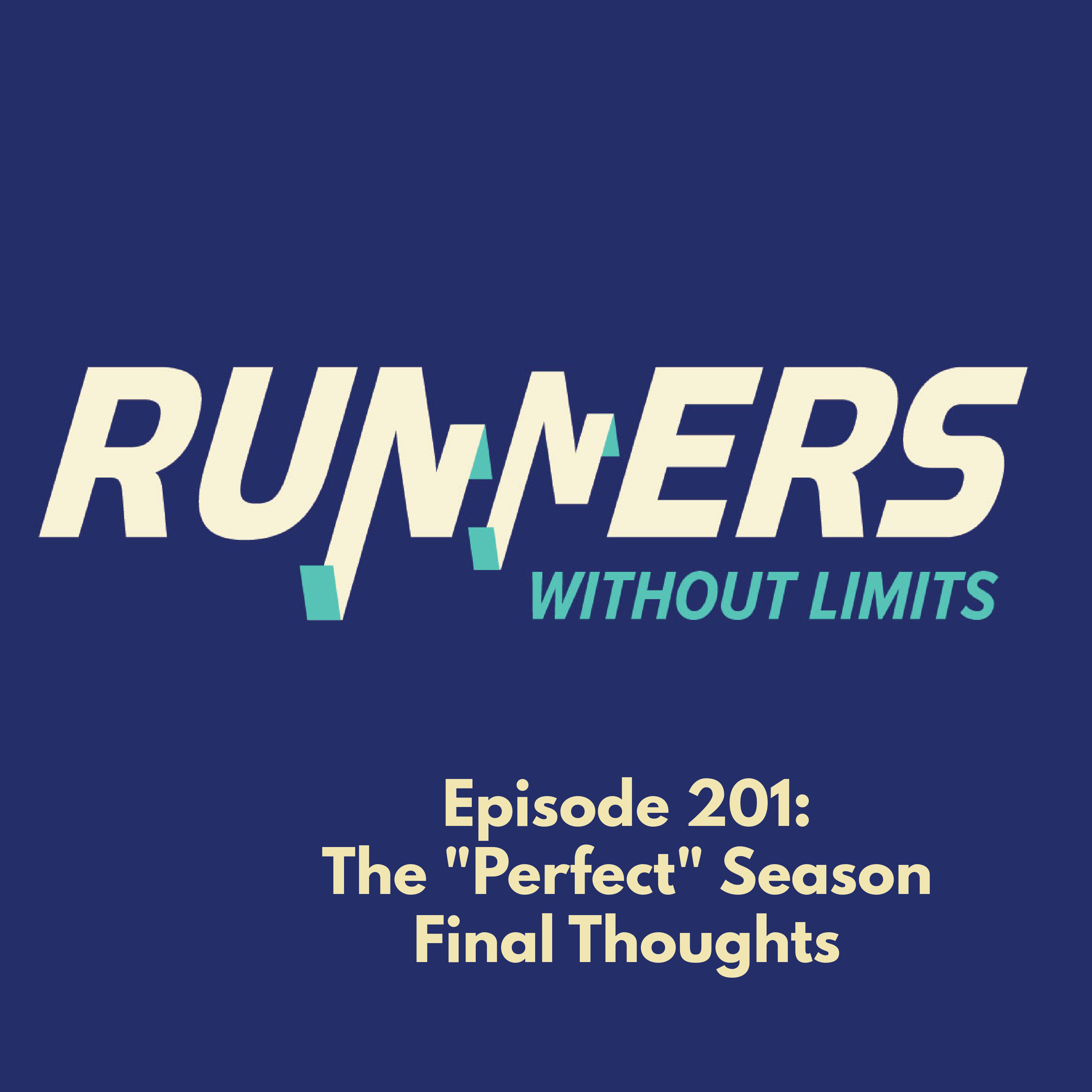 Ep 201 – RunDisney “Perfect” Season Final Thoughts