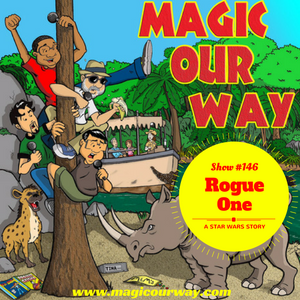 cover of episode Rogue One: A Star Wars Story - MOW #146: SPOILER ALERT!!!