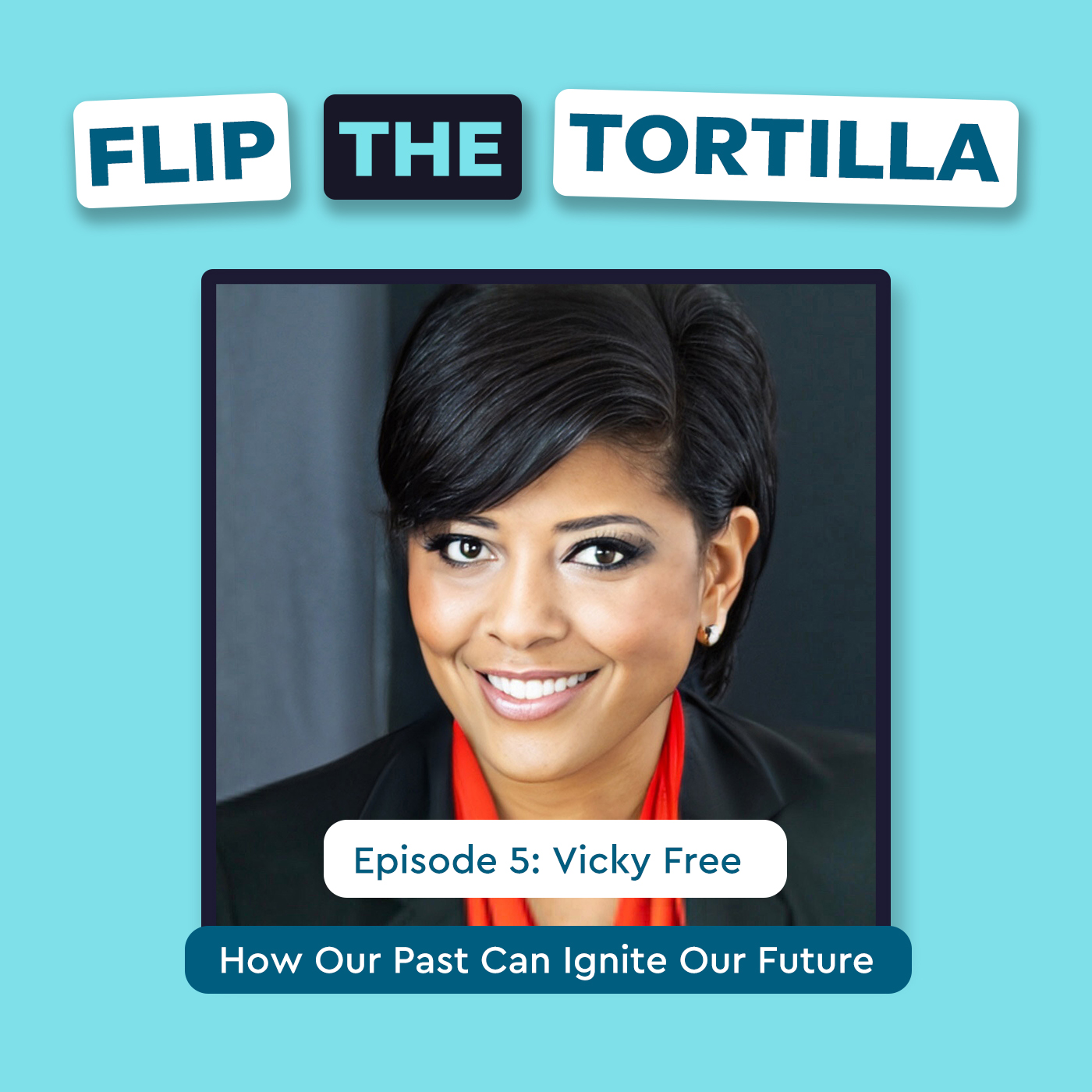 Flip the Tortilla