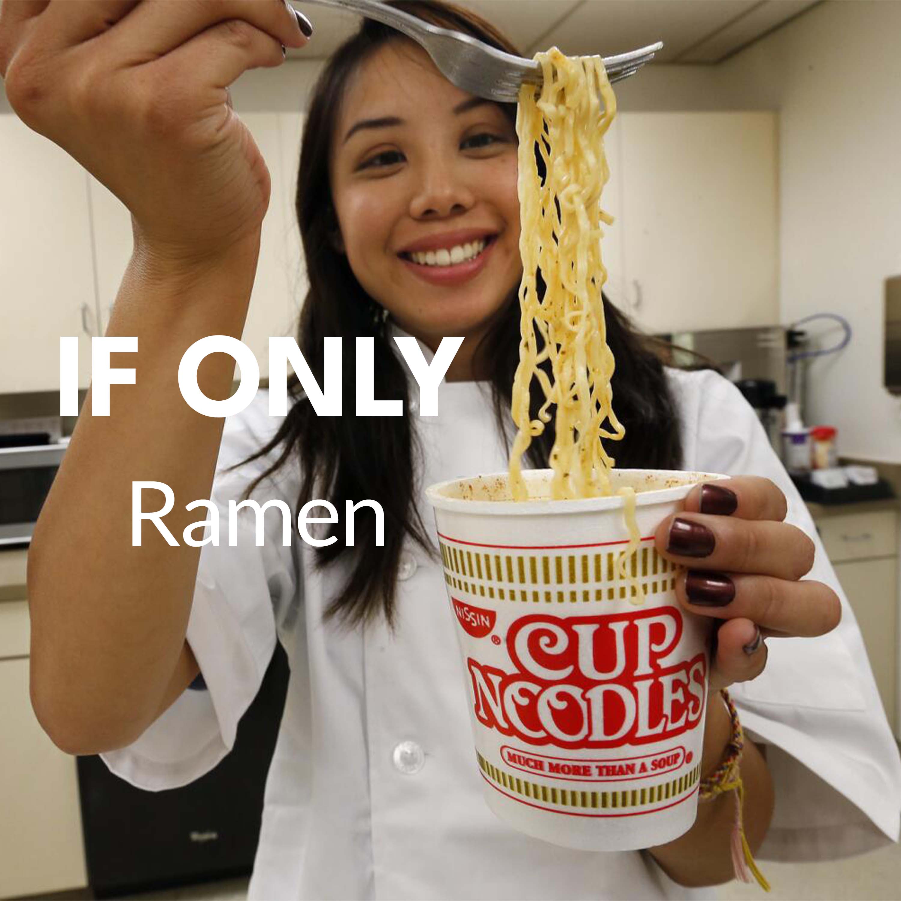 If Only - Ramen
