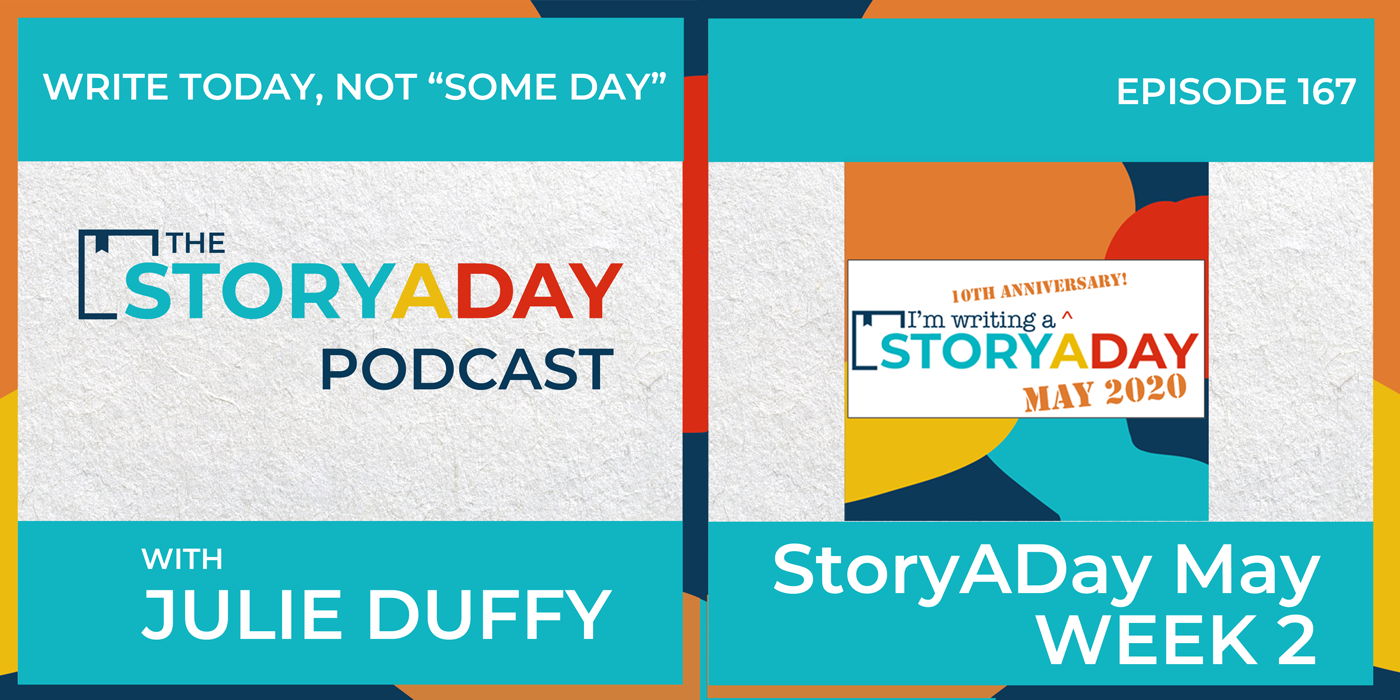 167 - Tips for Week 2 of StoryADay May
