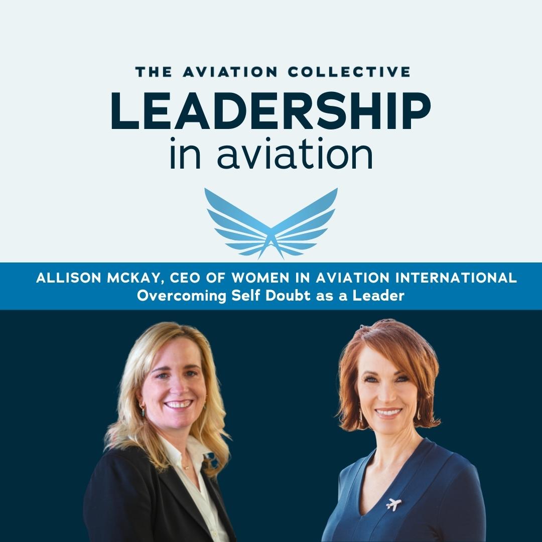 Overcoming Self Doubt as a Leader with Allison McKay Overcoming Self Doubt as a Leader with Allison McKay