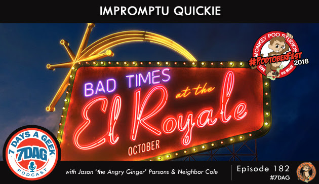 Ep 182: Improptu Quickie