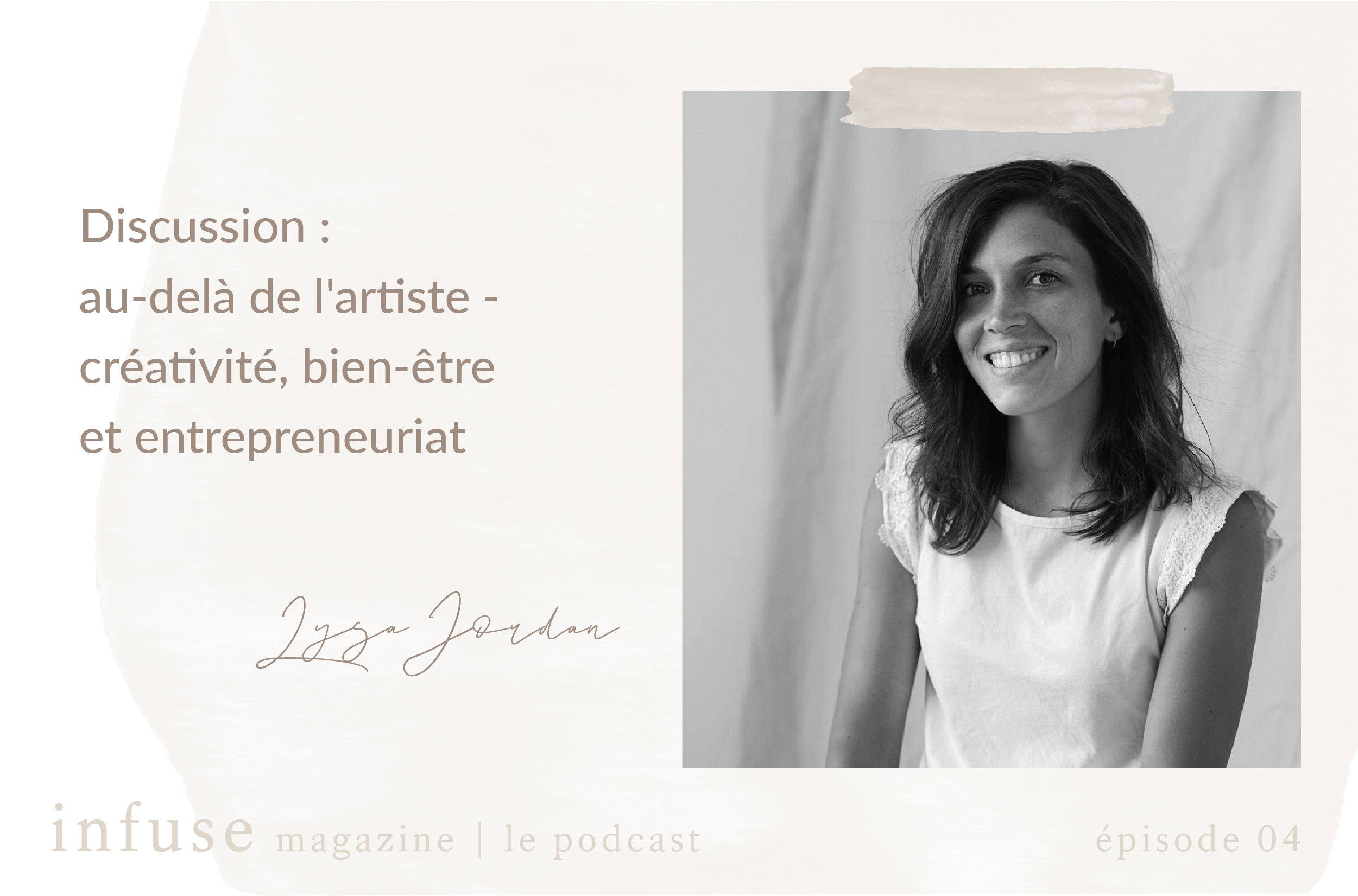 Le podcast Infuse magazine