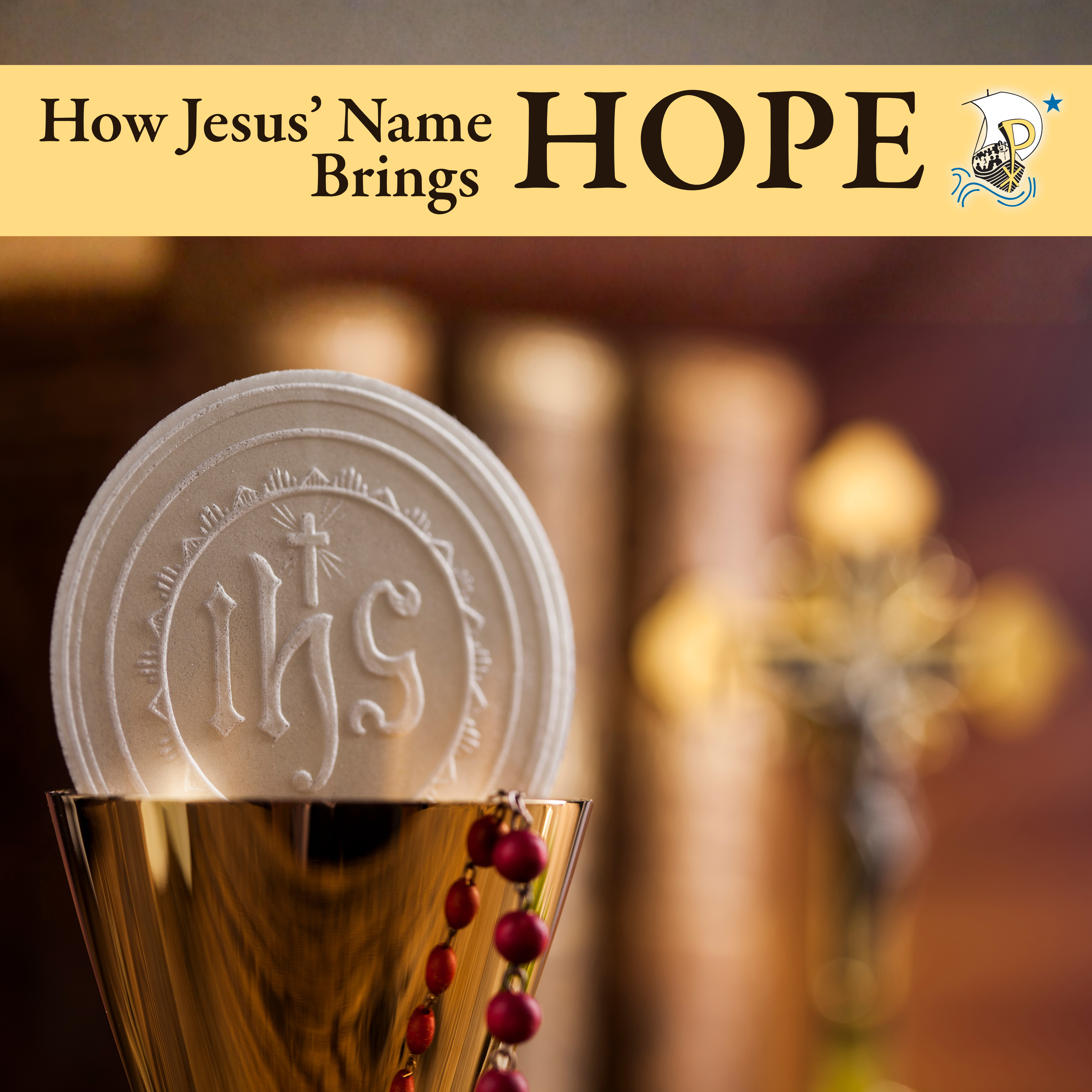 How Jesus' Name Brings Hope