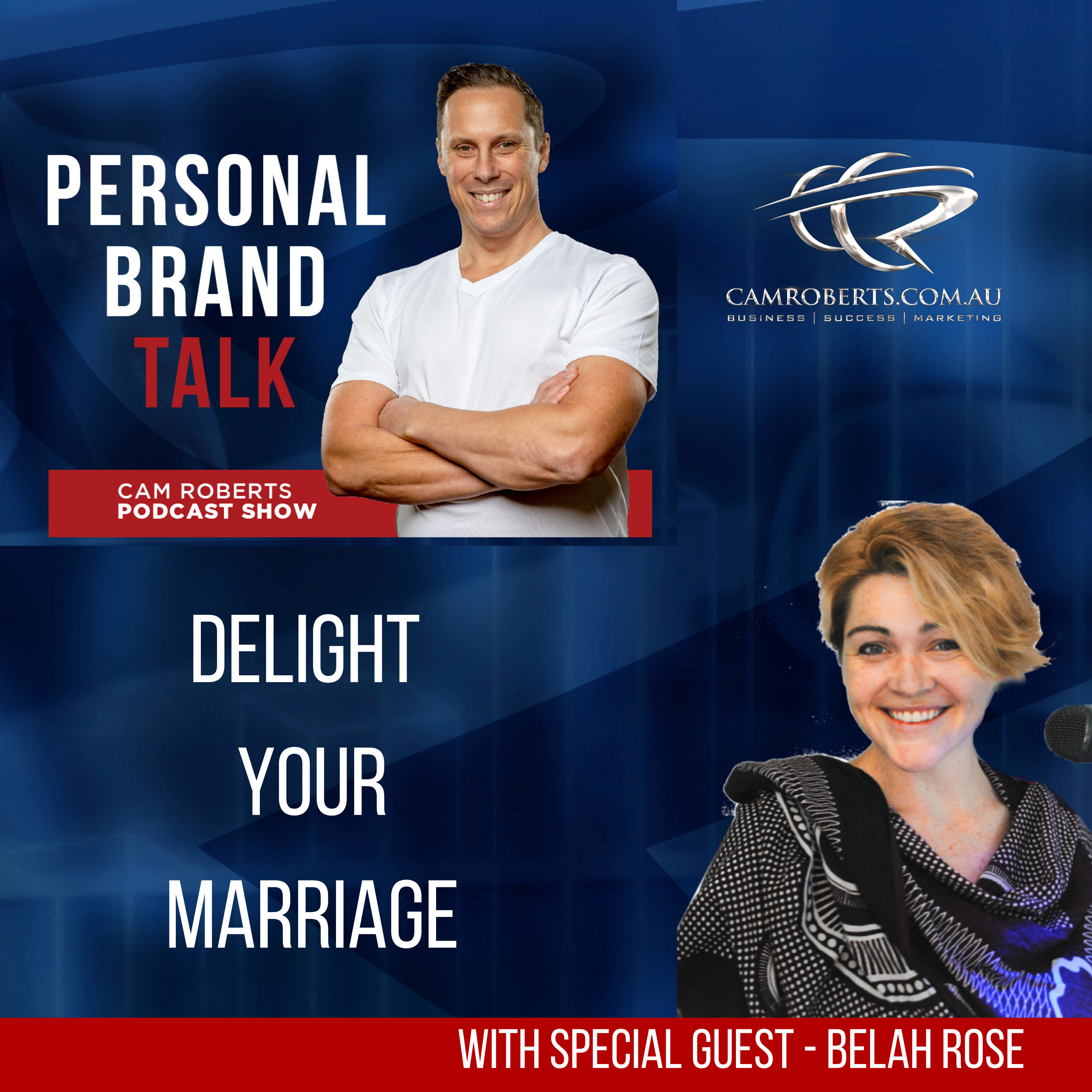 PERSONAL BRAND TALK Cam Roberts Podcast Show