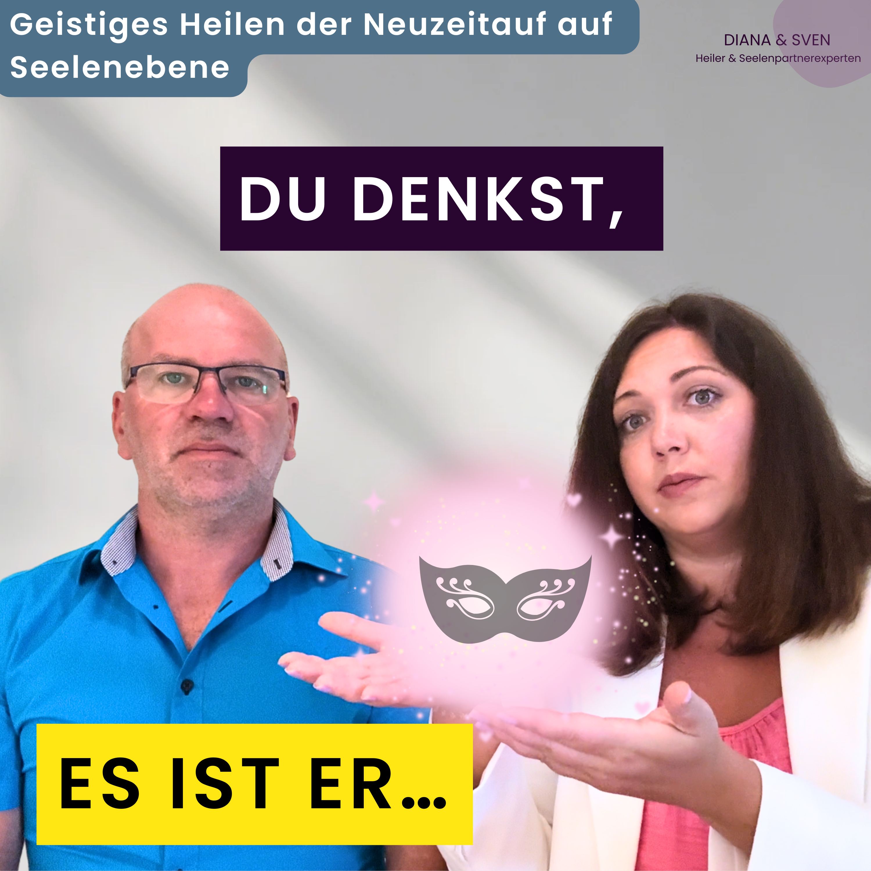 Seelenliebe mit Diana und Sven
