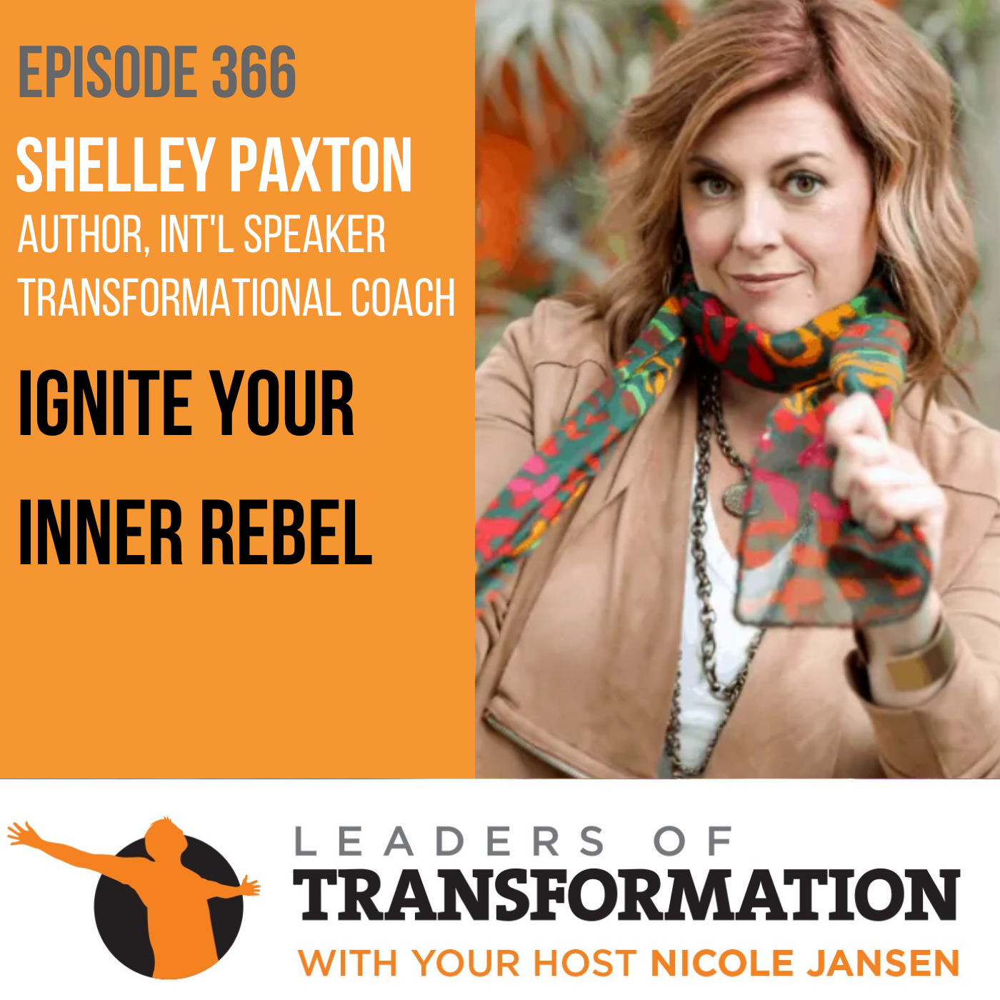 366: Ignite Your Inner Rebel with Shelley Paxton