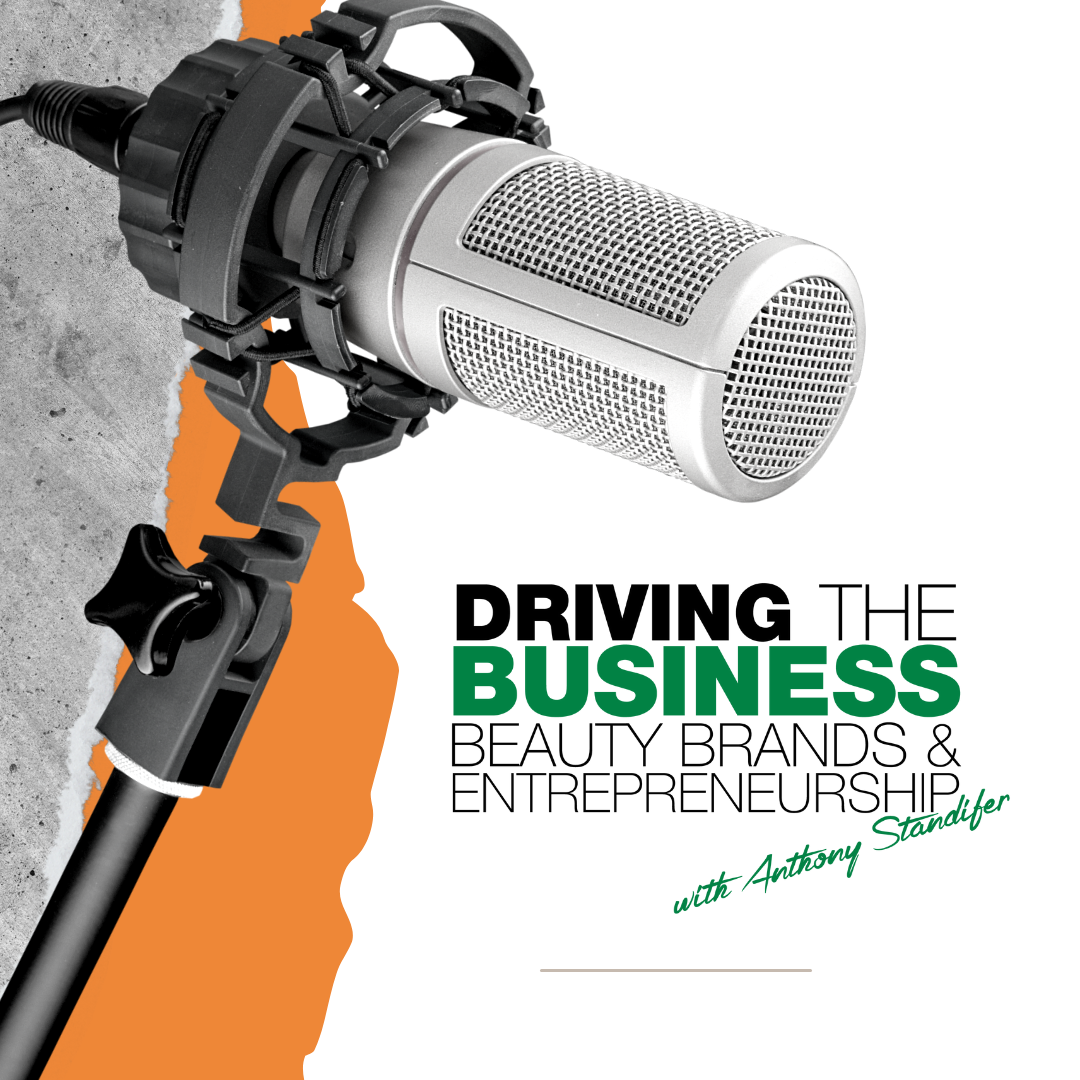Driving the Business: Beauty Brands & Entrepreneurship