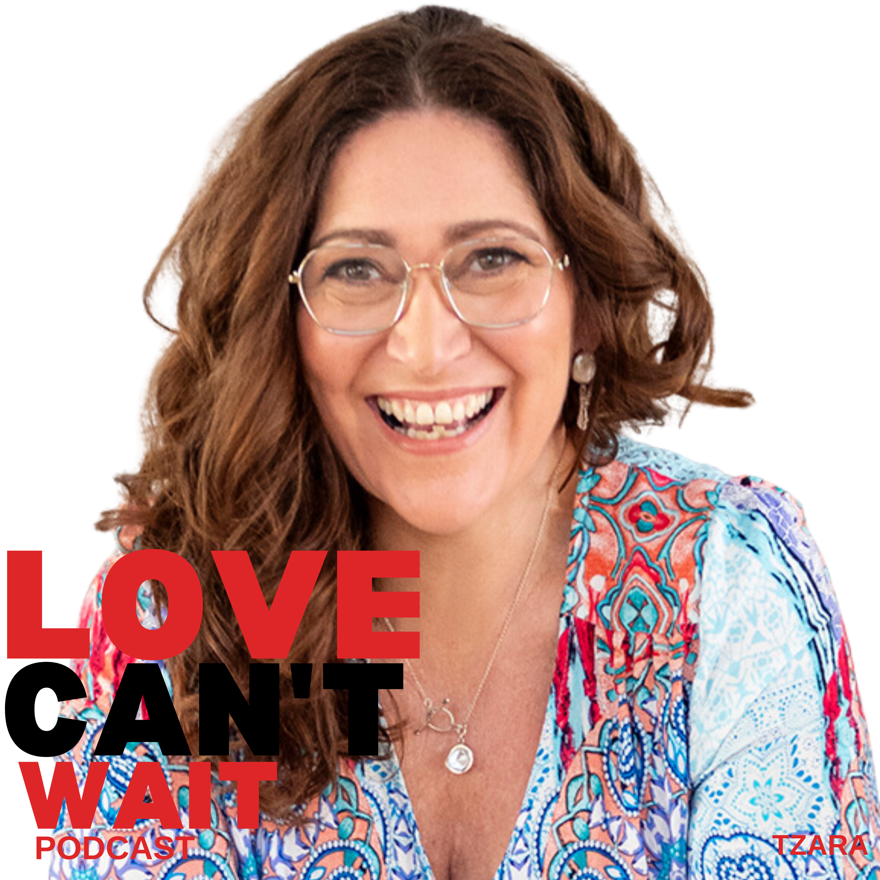 The Love Can\'t Wait Podcast