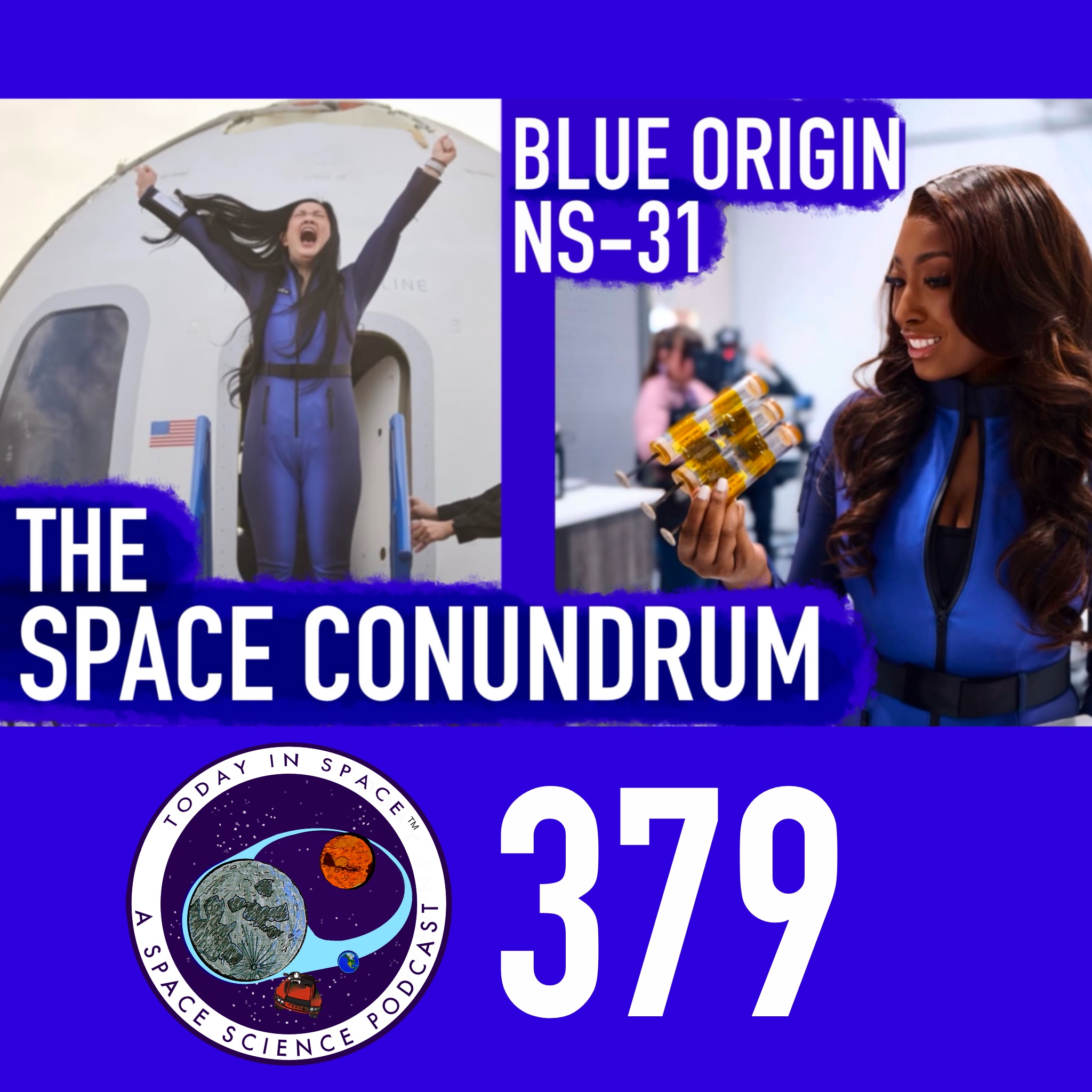 The Space Conundrum & Blue Origin NS-31 the All-Female Flight to the Edge of Space