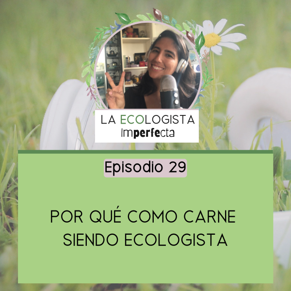 La Ecologista Imperfecta