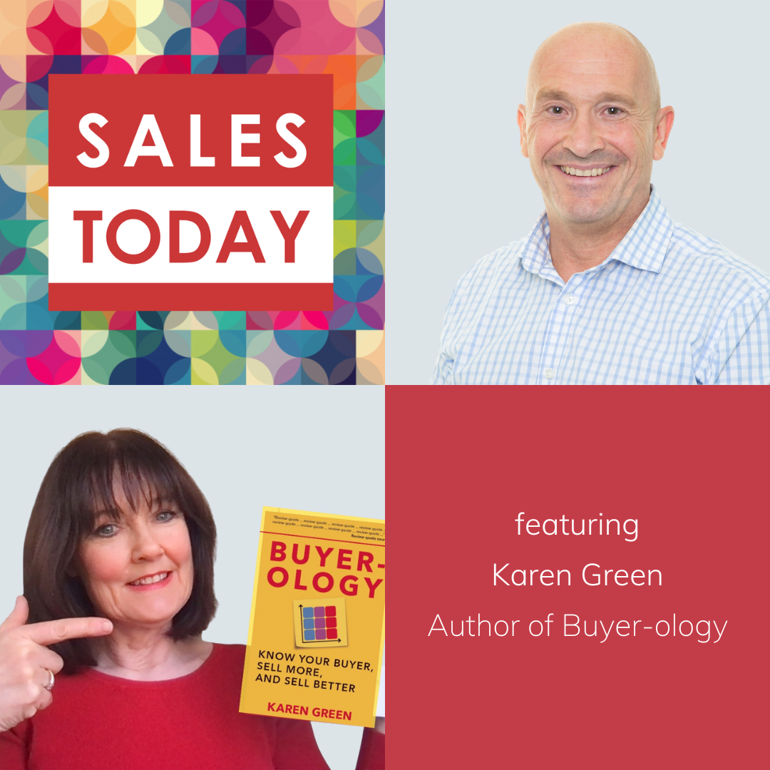 Karen Green: Buyer-ology: Know your buyer, sell more and sell better