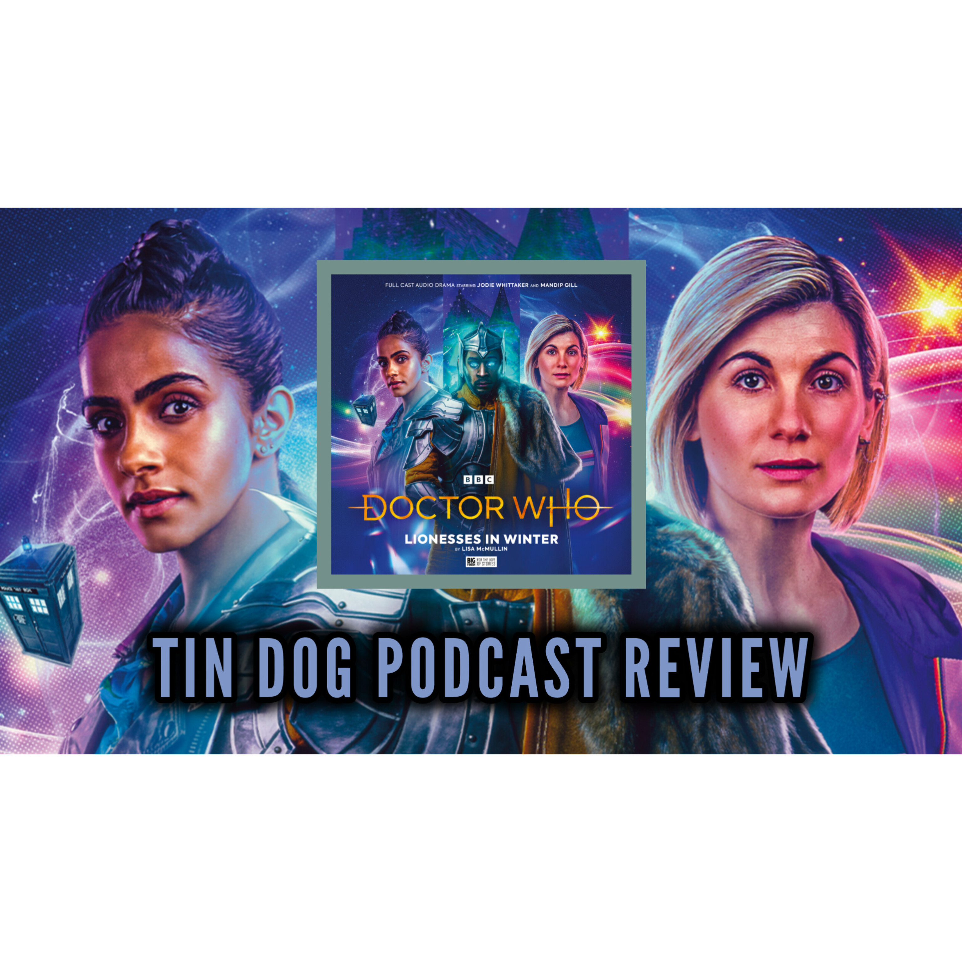 TDP 1428: 1.3. Doctor Who: The Thirteenth Doctor Adventures: Lionesses in Winter REVIEW