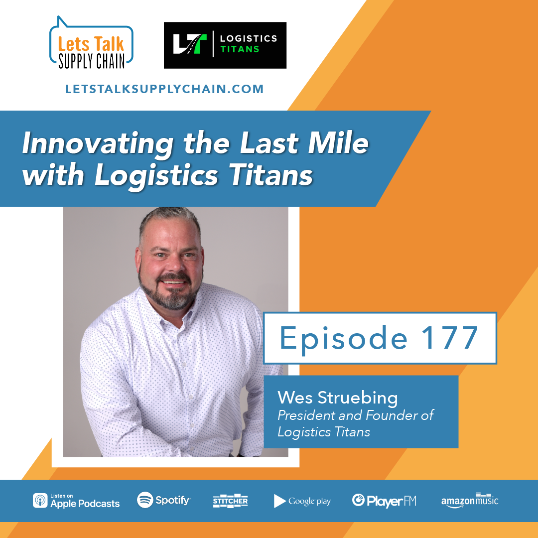 177: Innovating the Last Mile with Logistics Titans