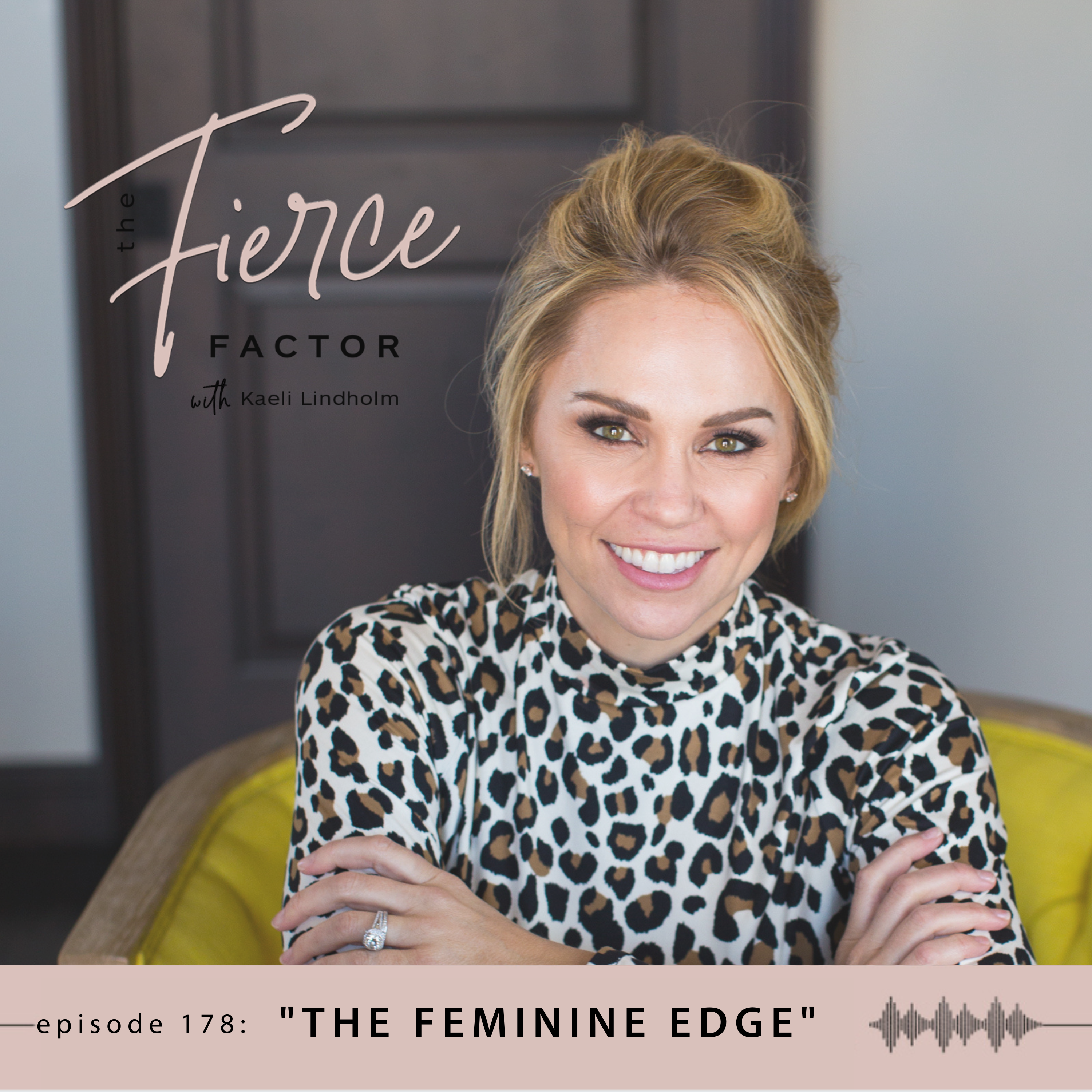 Episode 178: The Feminine Edge