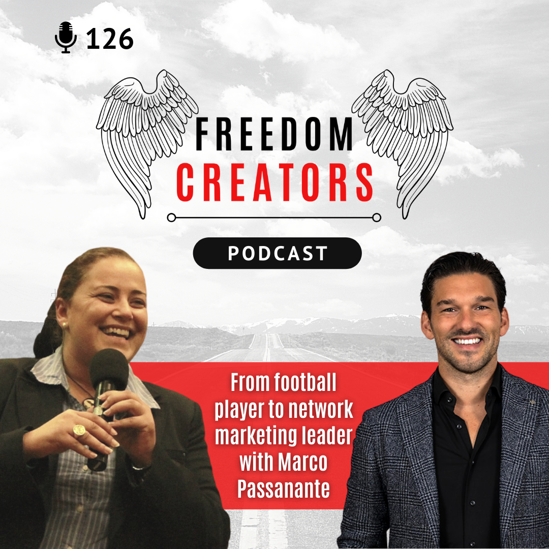 126. From football player to network marketing leader with Marco Passanante