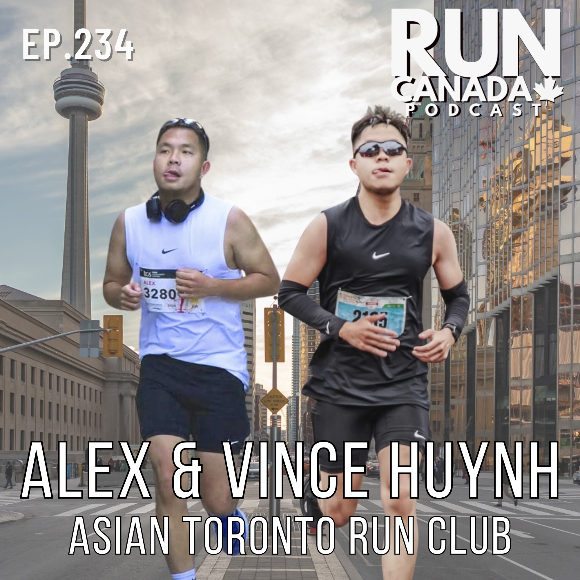 EP 234. Alex & Vince Huynh, Asian Toronto Run Club