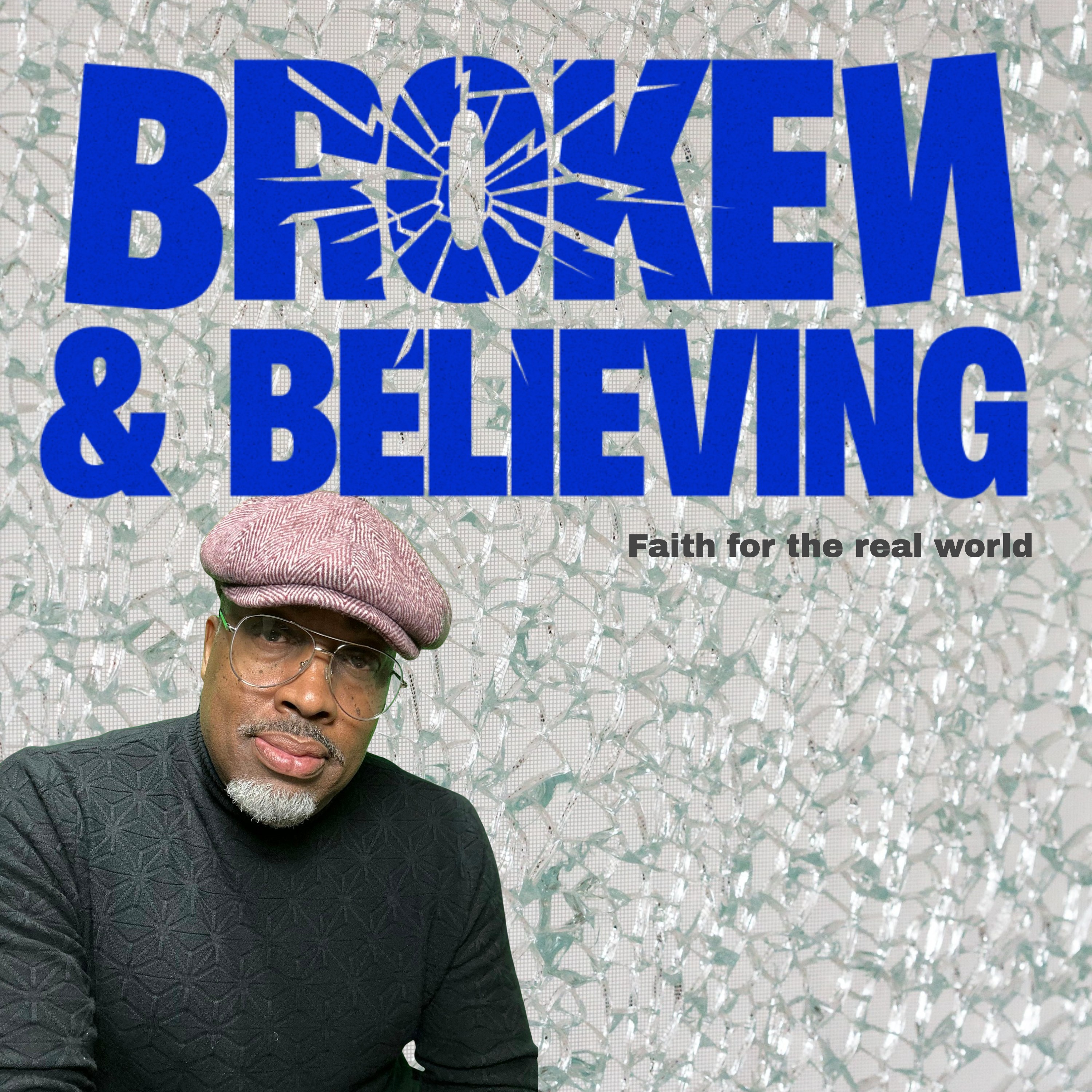 BroKen & Believing  | Rev. Kenn Blanchard