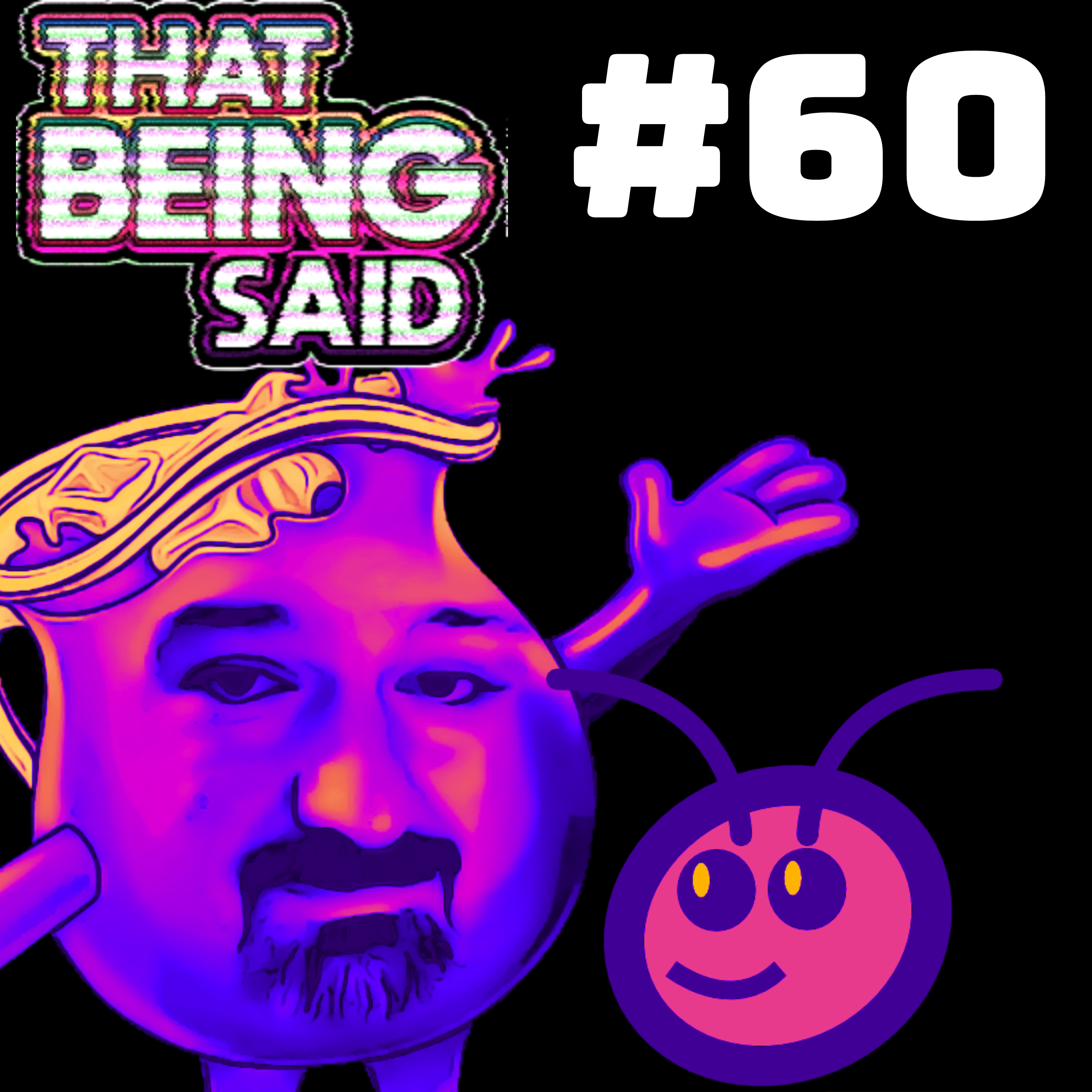 That Being Said Podcast