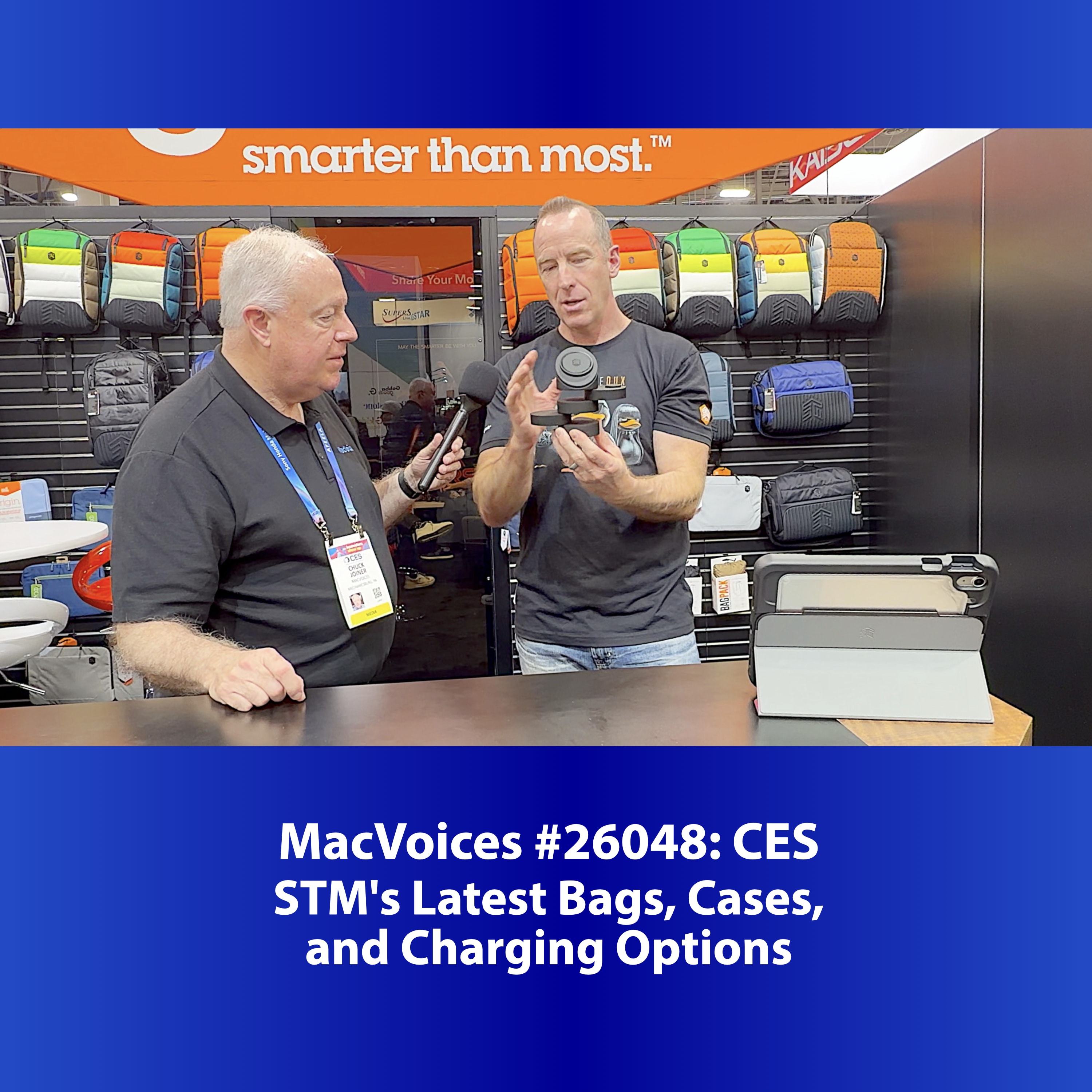 MacVoices #26047: CES - STM's Latest Bags, Cases, and Charging Options