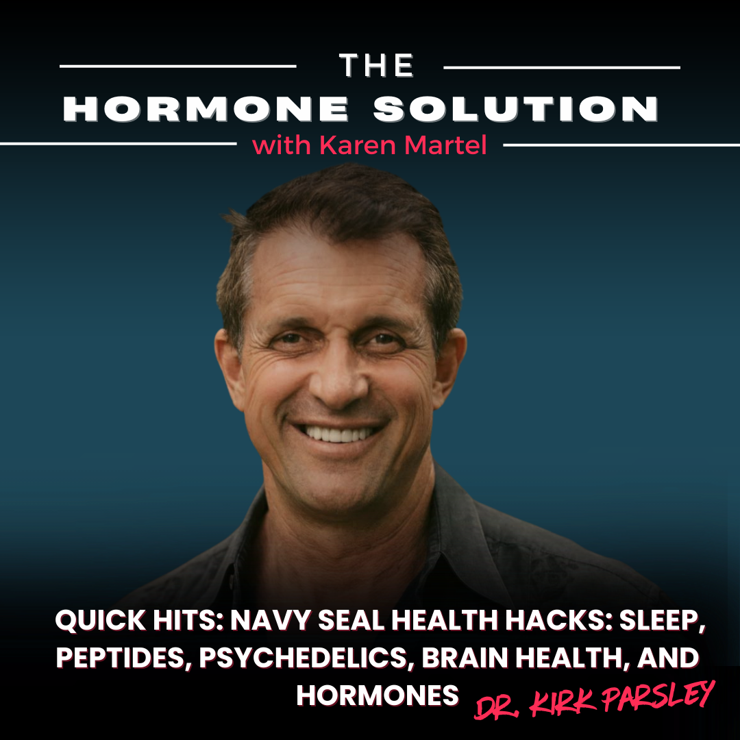 Quick Hits: Navy SEAL Health Hacks: Sleep, Peptides, Psychedelics, Brain Health, and Hormones with Dr. Kirk Parsley