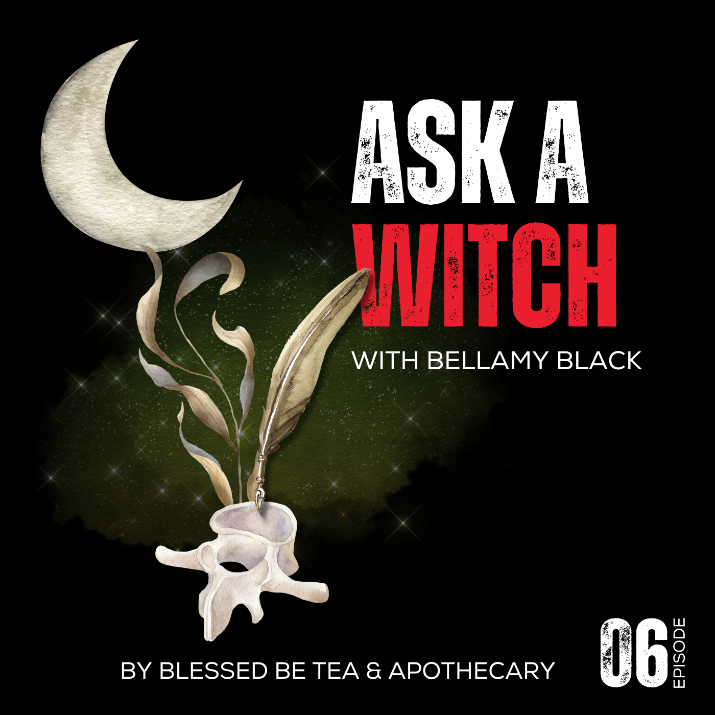 Ask A Witch with Bellamy Black