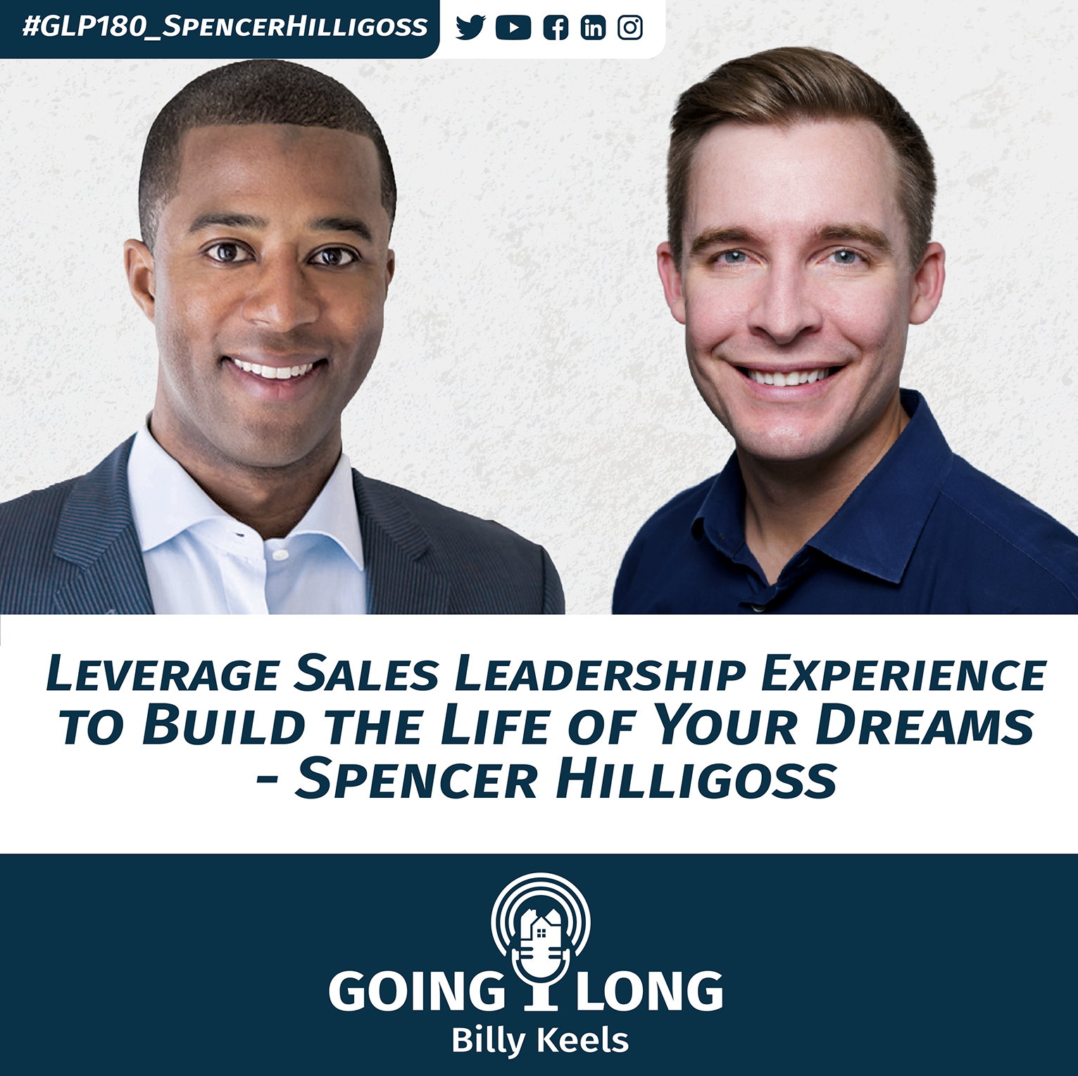 Leverage Sales Leadership Experience to Build the Life of Your Dreams - Spencer Hilligoss