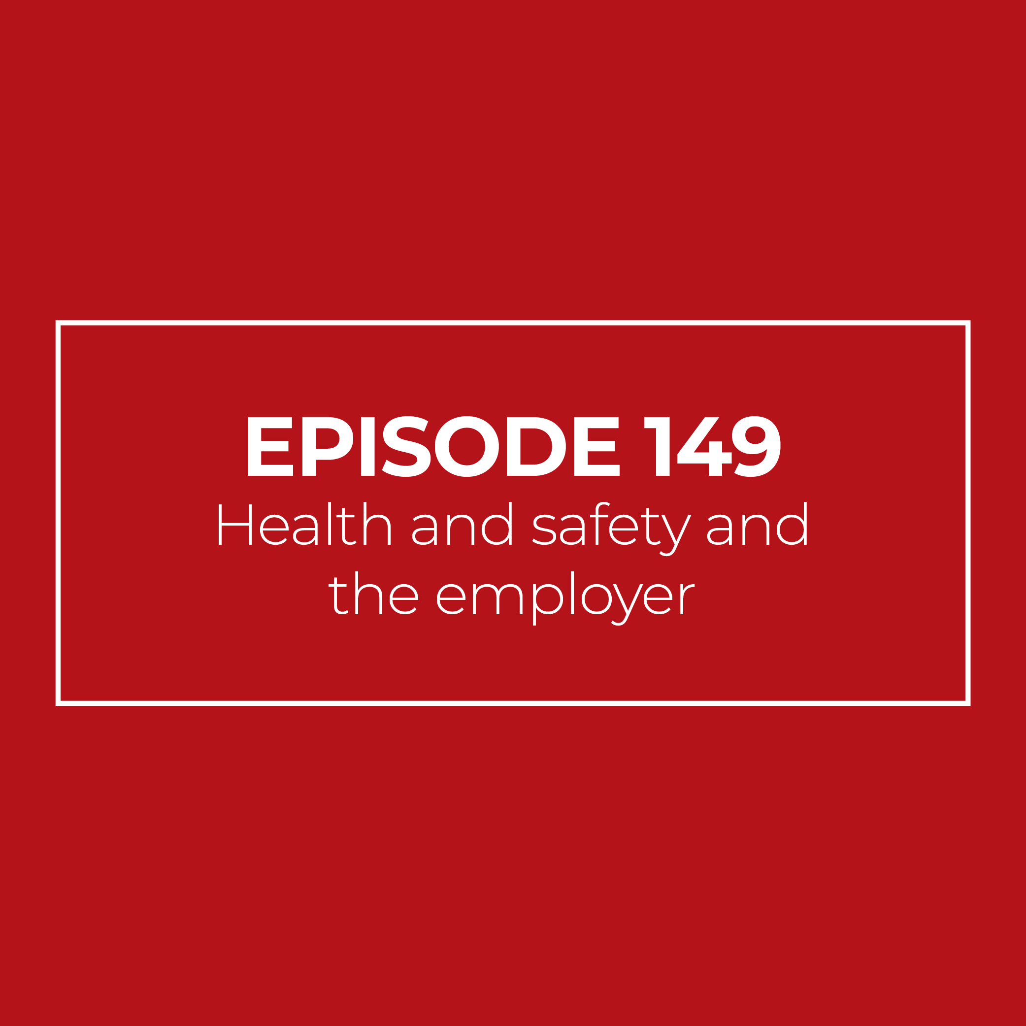 Health and safety and the employer