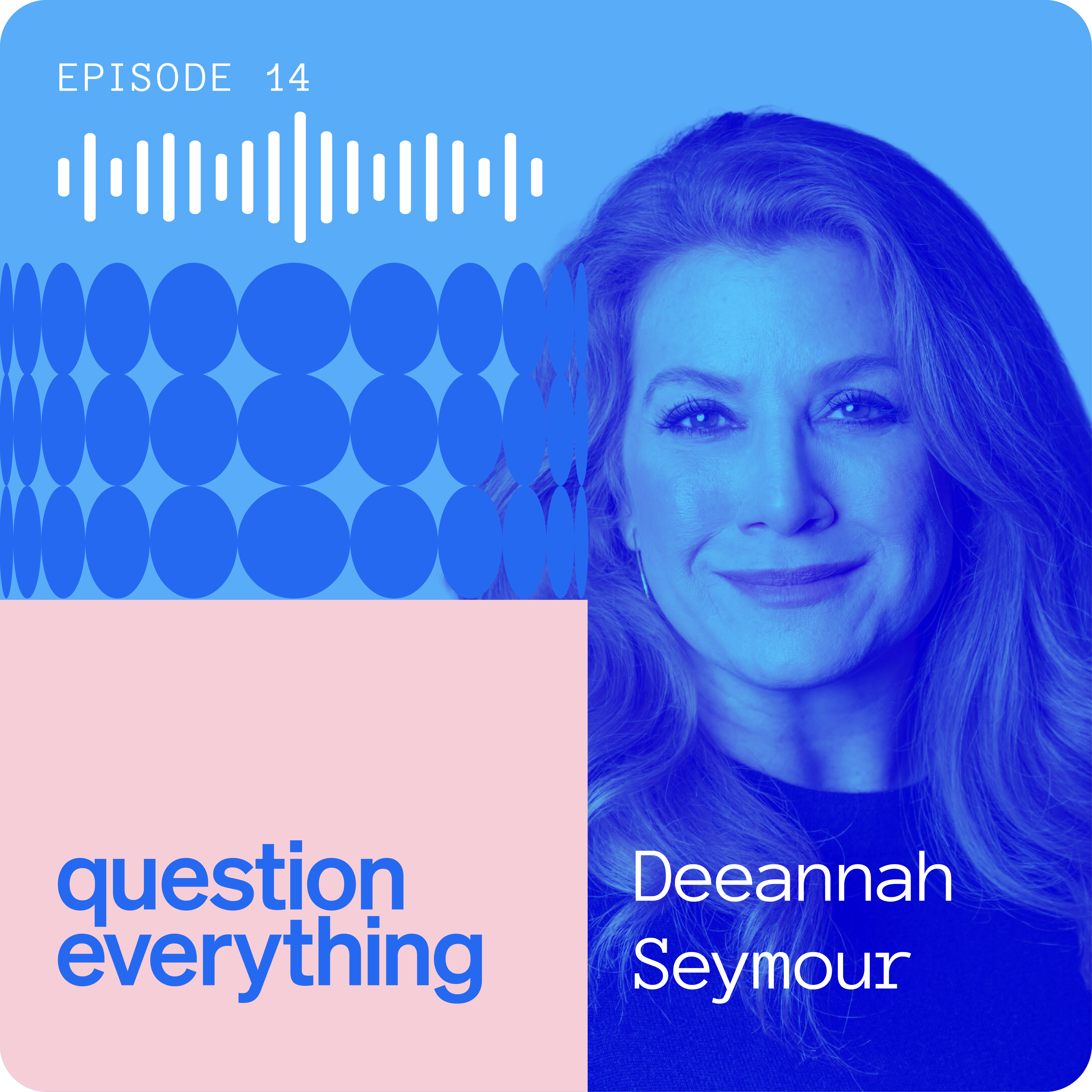 Question Everything