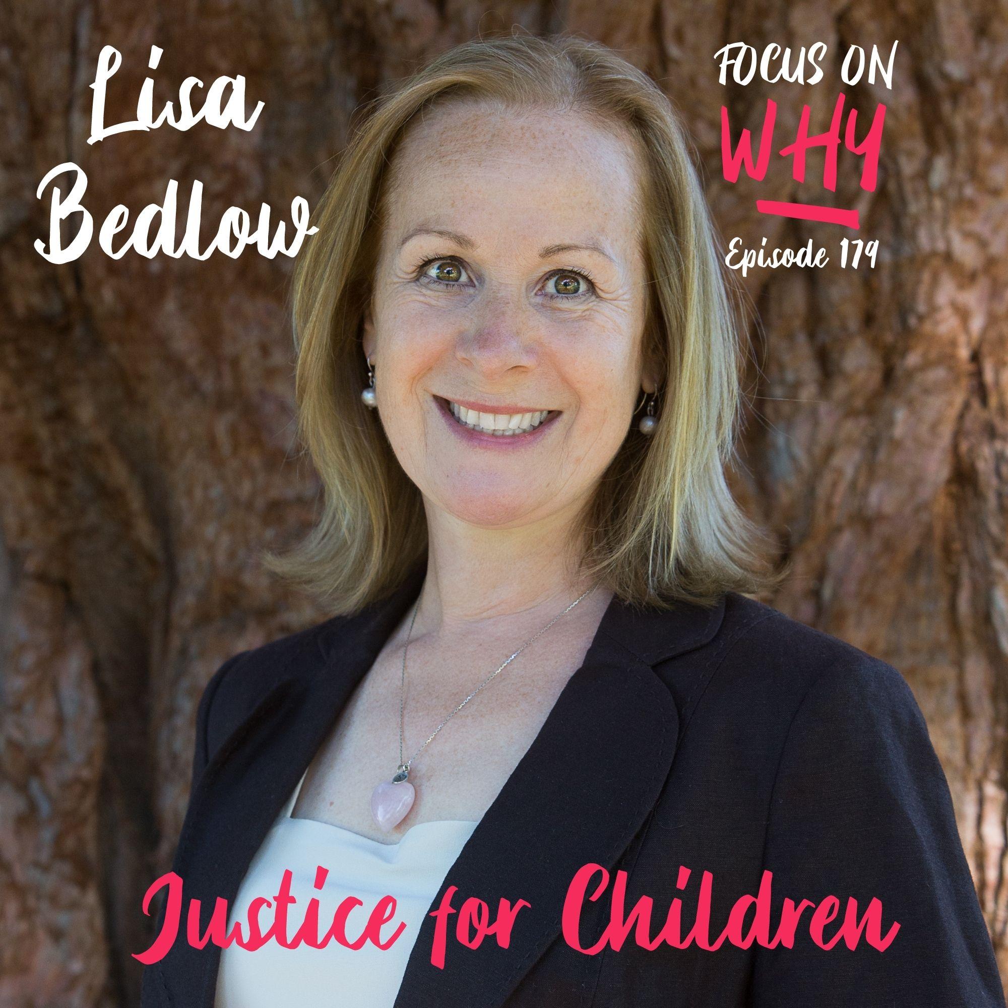 179 Justice for Children with Lisa Bedlow