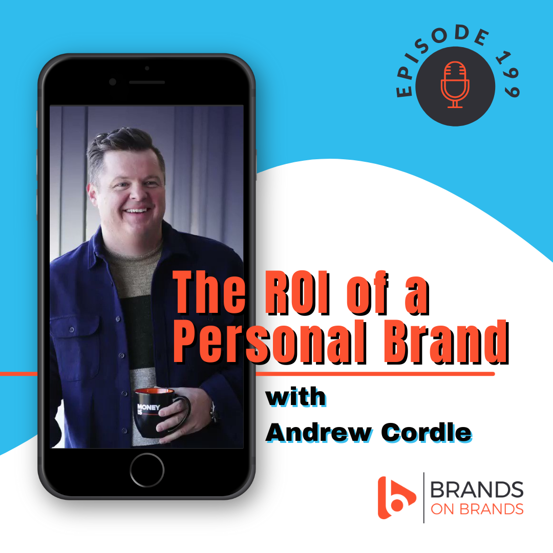 The Personal Branding Podcast - Brands On Brands