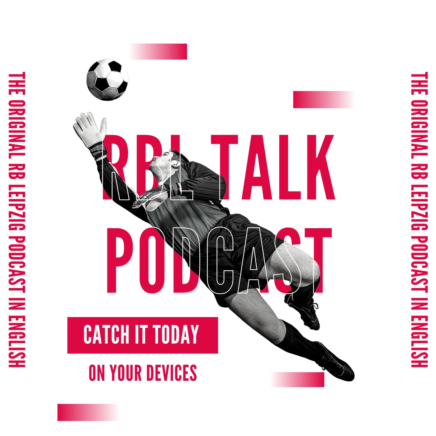 Full-Time: saved by Mr Leipzig himself (RBL Talk #90)