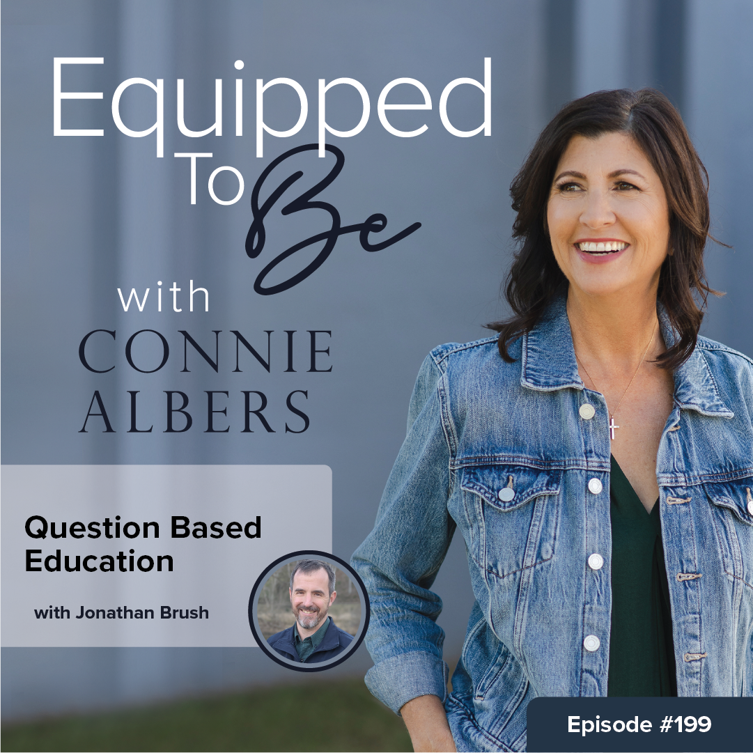 Parenting and Homeschool advice - Equipped To Be with Connie Albers