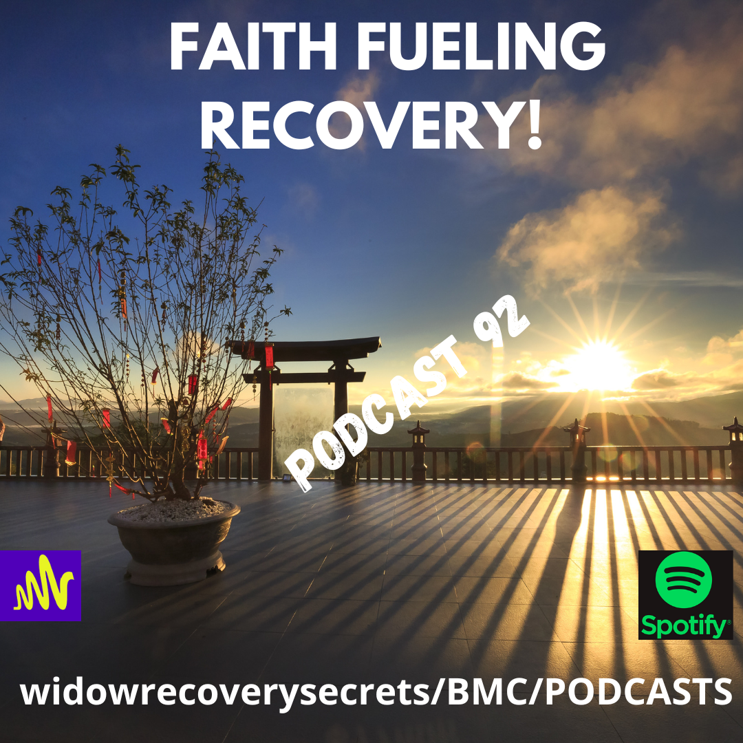 Podcast 92 FAITH FUELING RECOVERY.