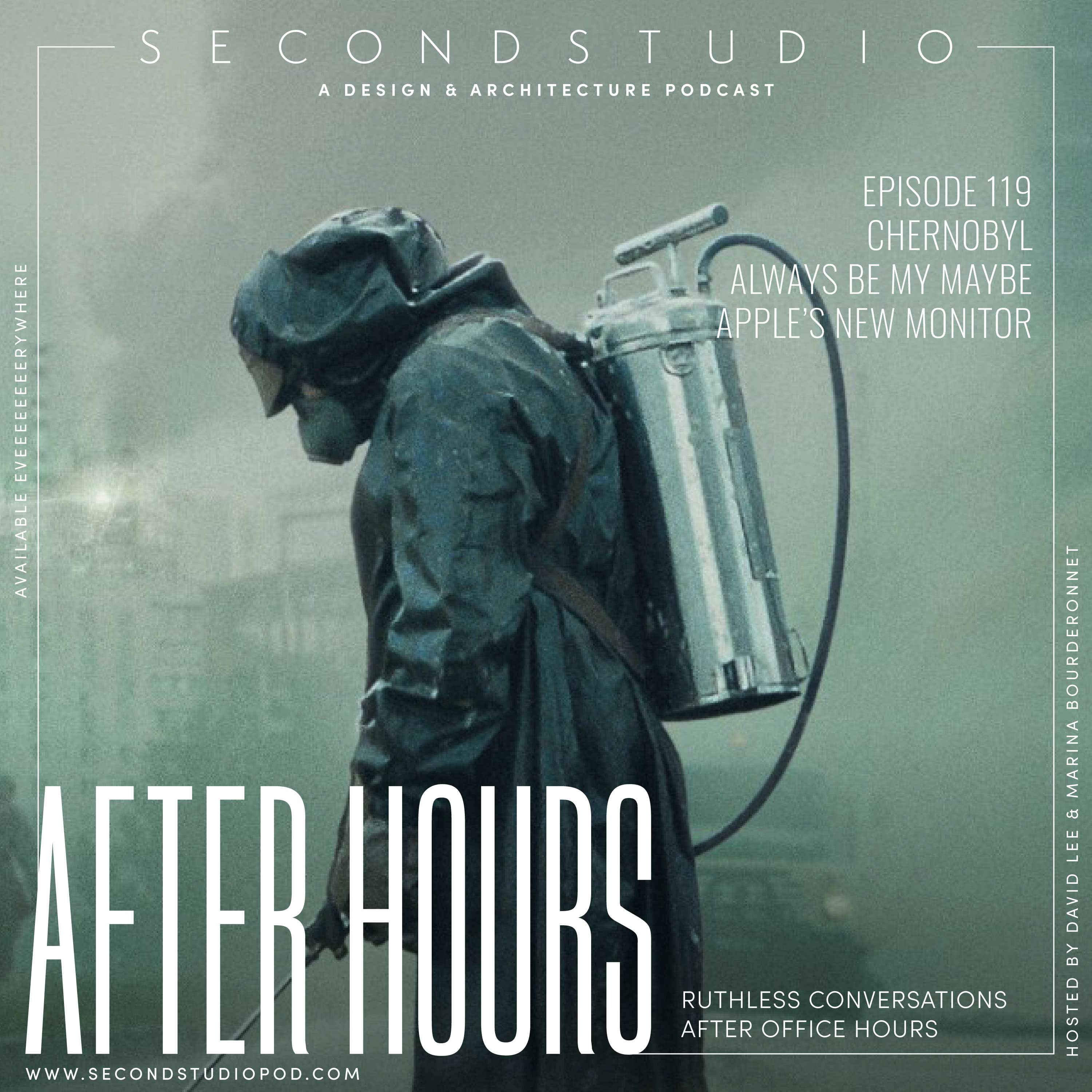 #119 - Chernobyl, Always Be My Maybe, and Apple's New Mac Pro and $6K Monitor