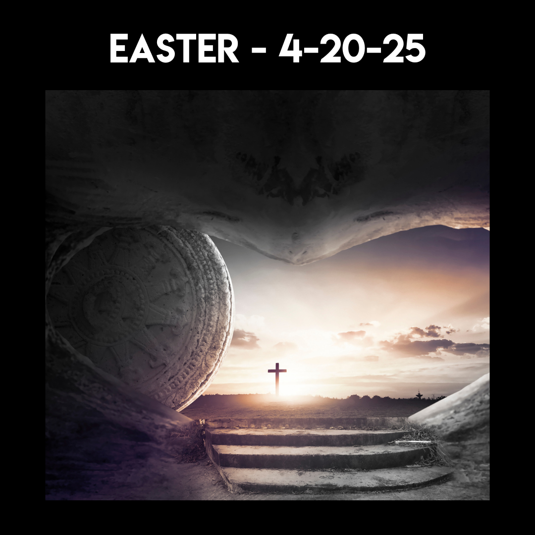 Easter Service - 4-20-25