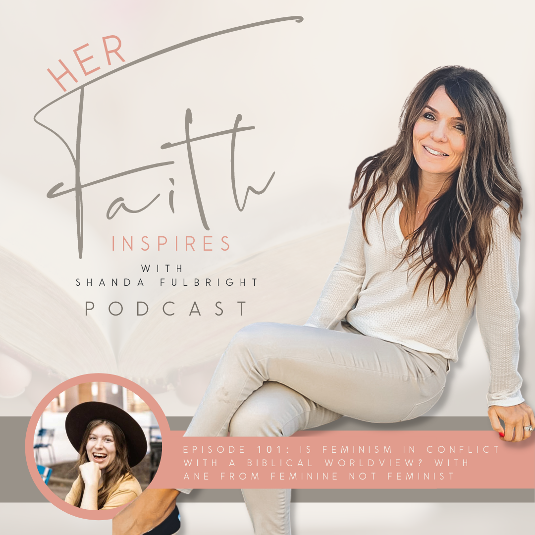 101 : Is feminism in conflict with a biblical worldview? With Ane from Feminine Not Feminist