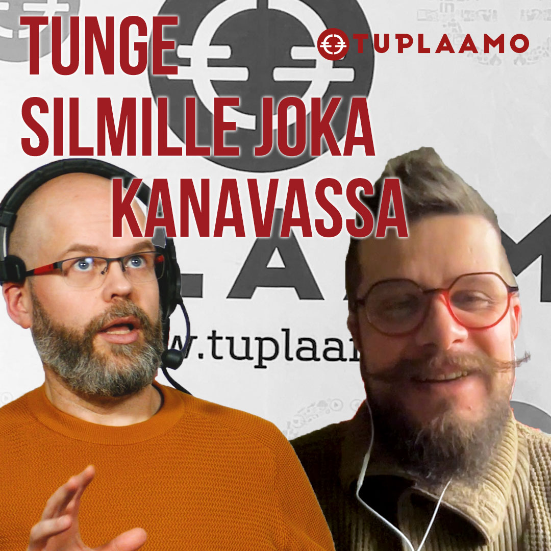 Tunge silmille joka kanavassa