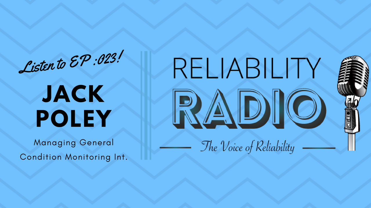 Reliability Radio EP 023: Interview with Mr. Jack Poley